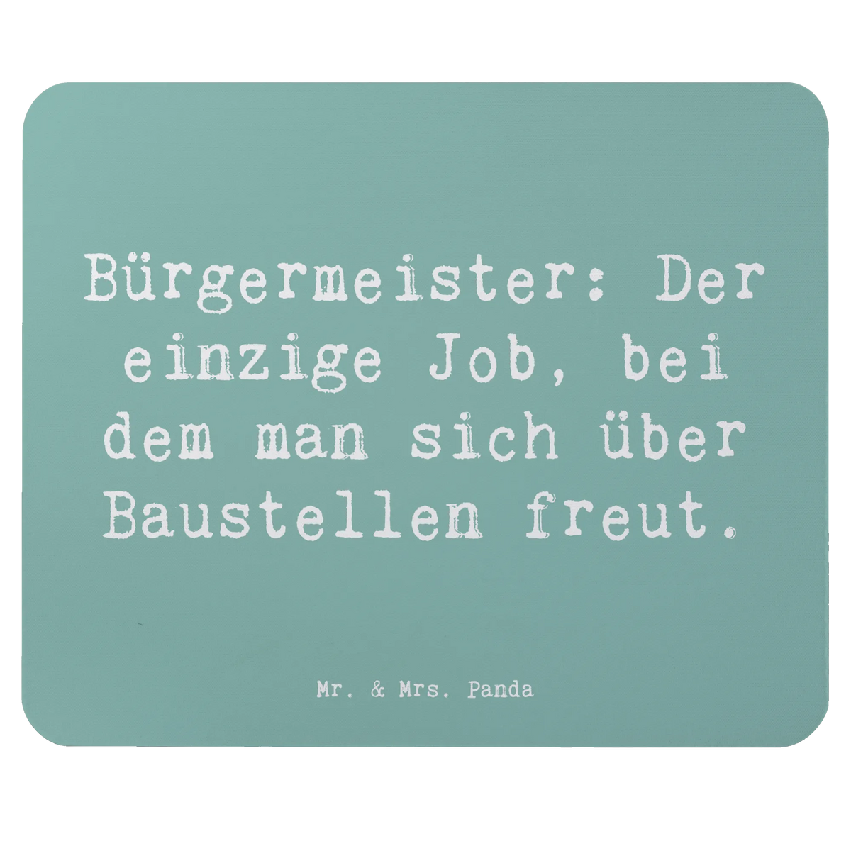 Mauspad Spruch Bürgermeister Freude gummi mauspad, mauspad laptop, notebook mauspad, laptop mauspad, Mauspad, pc mousepad, laptop mousepad, pc mausunterlage, Mousepad, computer mauspad, Mouse Pad, mauspad pc, pc mauspad, computermatte, mausteppich, computer mousepad, mousematte, Firma, Mitarbeiter, Arbeitskollege, Kollegin, Kollege, Rente, Abschied, Ausbildung, Beruf, Jubiläum, Geschenk, Dankeschön, Danke, Schenken
