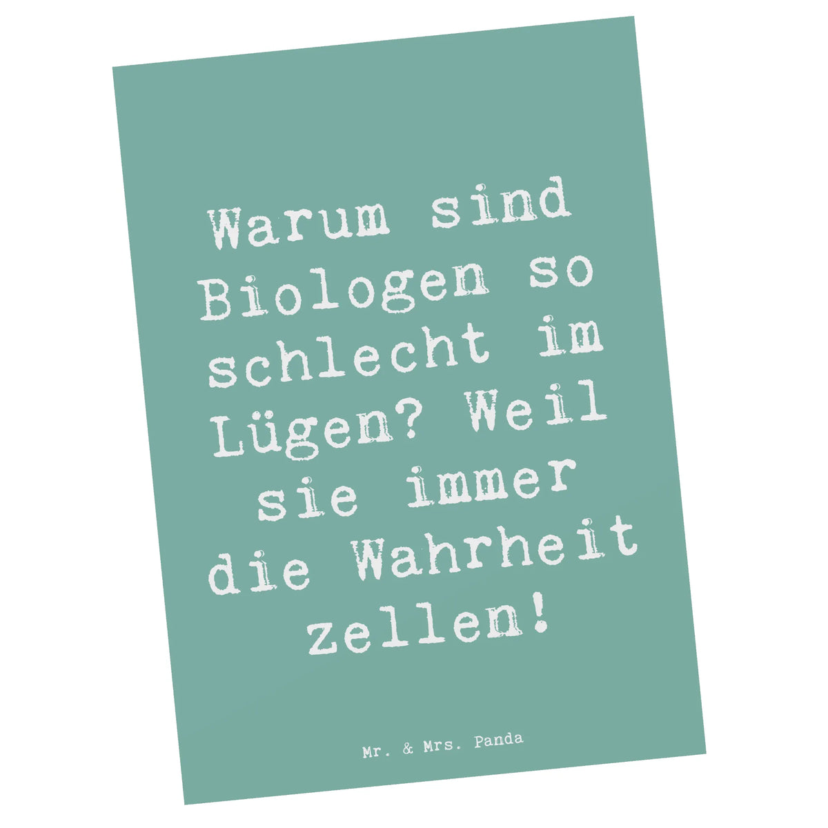 Postkarte Spruch Biologin Wahrheit bildkarte, Fotokarte, Motivkarte, Designkarte, einzelkarte, spruchkarte, Ansichtskarte, kunstkarte, Grußkarte, Kunstkarten, Postkarten, Ansichtskarten, Postkarte, Firma, Mitarbeiter, Arbeitskollege, Kollegin, Kollege, Rente, Abschied, Ausbildung, Beruf, Jubiläum, Geschenk, Dankeschön, Danke, Schenken