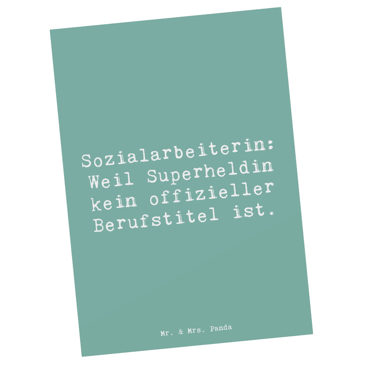 Postkarte Spruch Sozialarbeiterin Heldin Motivkarte, einzelkarte, Postkarte, Grußkarte, Kunstkarten, Ansichtskarten, spruchkarte, kunstkarte, Postkarten, Fotokarte, bildkarte, Designkarte, Ansichtskarte, Firma, Mitarbeiter, Arbeitskollege, Kollegin, Kollege, Rente, Abschied, Ausbildung, Beruf, Jubiläum, Geschenk, Dankeschön, Danke, Schenken