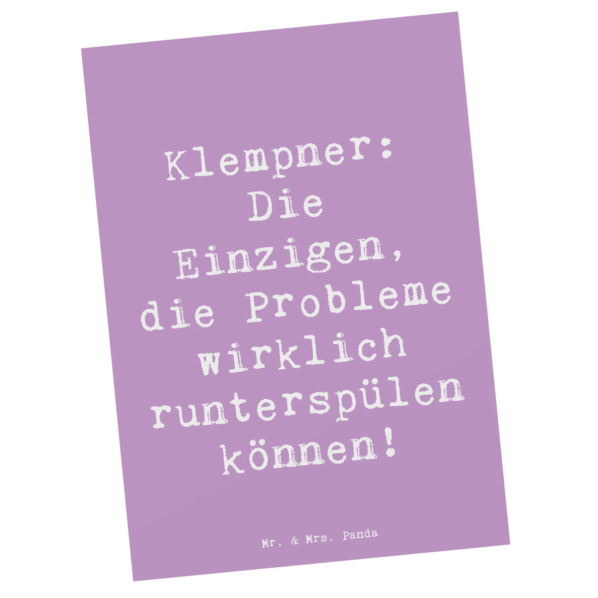 Postkarte Spruch Klempner Experten Postkarte, Designkarte, Ansichtskarte, spruchkarte, Kunstkarten, einzelkarte, Grußkarte, Fotokarte, kunstkarte, bildkarte, Ansichtskarten, Motivkarte, Postkarten, Firma, Mitarbeiter, Arbeitskollege, Kollegin, Kollege, Rente, Abschied, Ausbildung, Beruf, Jubiläum, Geschenk, Dankeschön, Danke, Schenken