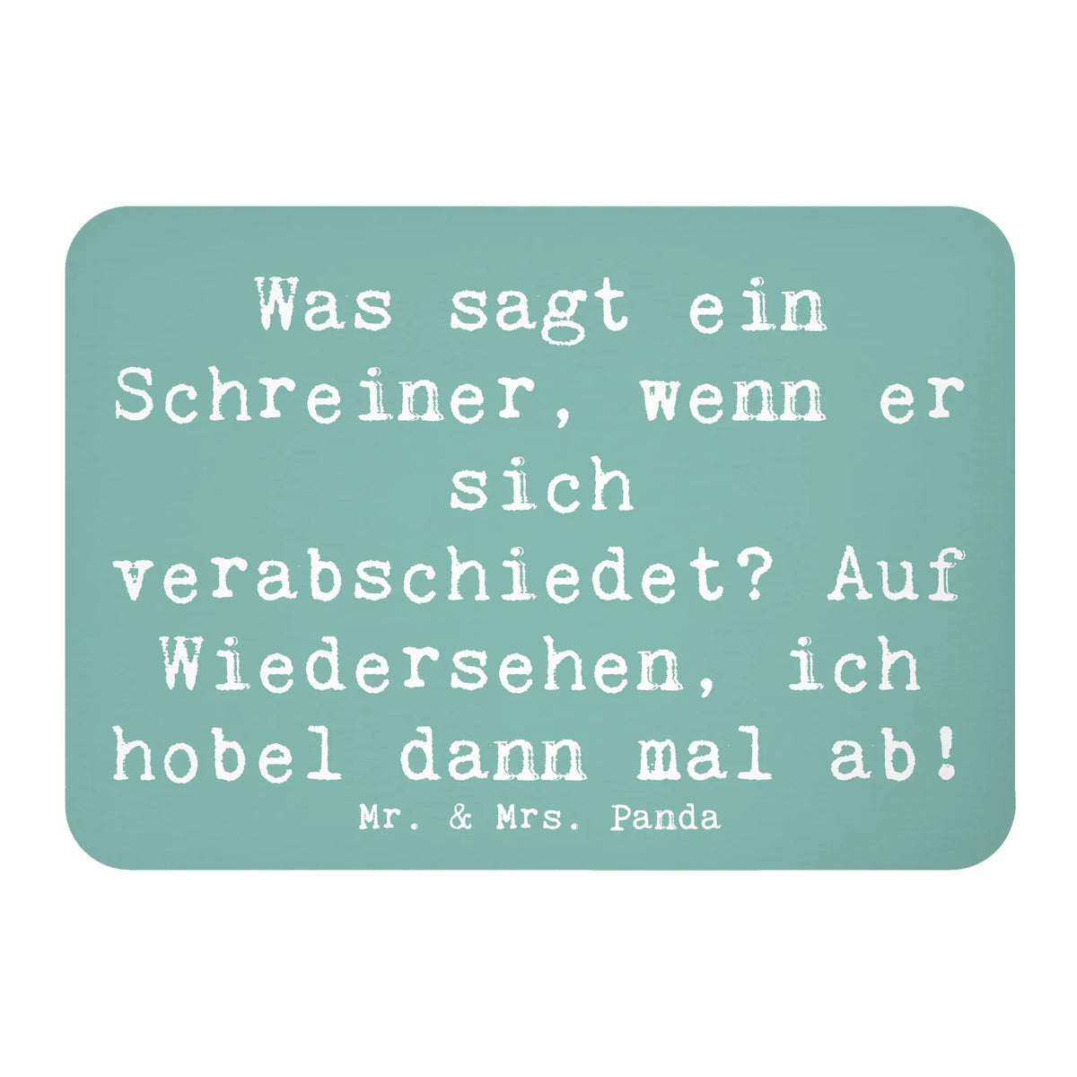 Magnet Spruch Schreiner Abschied notizmagnet, büromagnet, holz whiteboardmagnet, magnet, spruchmagnet, einkaufszettelmagnet, Notizhalter, mdf magnet, designmagnet, Dekomagnet, Kühlschrankmagnet, rechteckmagnet, holz kühlschrankmagnet, küchenmagnet, Pinnwandmagnet, bildmagnet, tafelmagnet, memomagnet, wandmagnet, holzmagnet, zettelhalter, whiteboardmagnet, haftmagnet, Firma, Mitarbeiter, Arbeitskollege, Kollegin, Kollege, Rente, Abschied, Ausbildung, Beruf, Jubiläum, Geschenk, Dankeschön, Danke, Schenken
