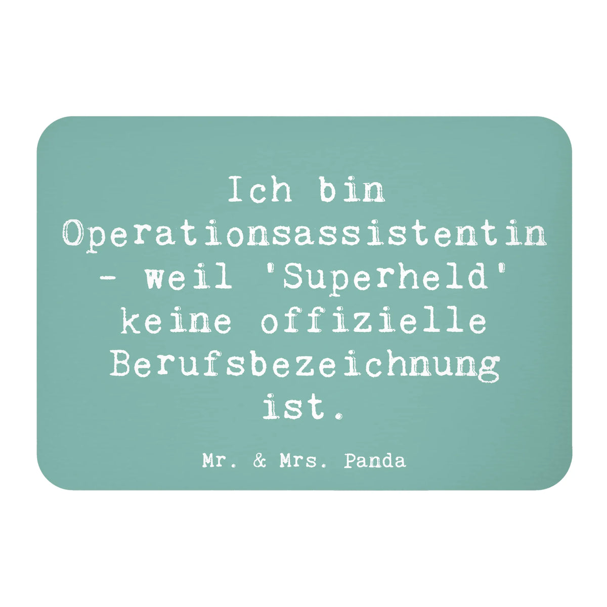 Magnet Spruch Operationsassistentin Heldin