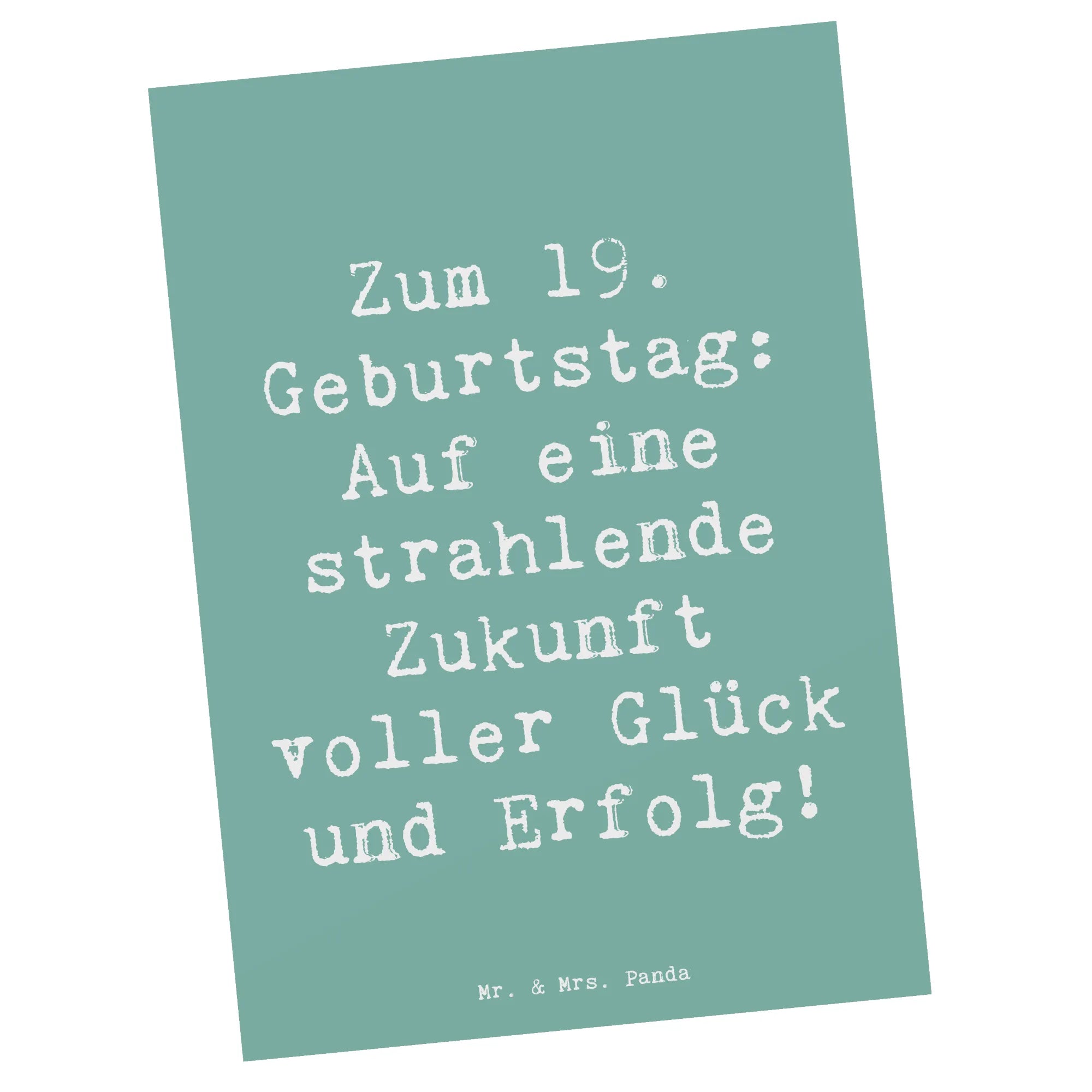Postkarte Spruch 19. Geburtstag Zukunft Ansichtskarte, kunstkarte, bildkarte, Ansichtskarten, Kunstkarten, Motivkarte, spruchkarte, Fotokarte, einzelkarte, Postkarten, Postkarte, Designkarte, Grußkarte, Geschenk, Geburtstag, Geburtstagsgeschenk