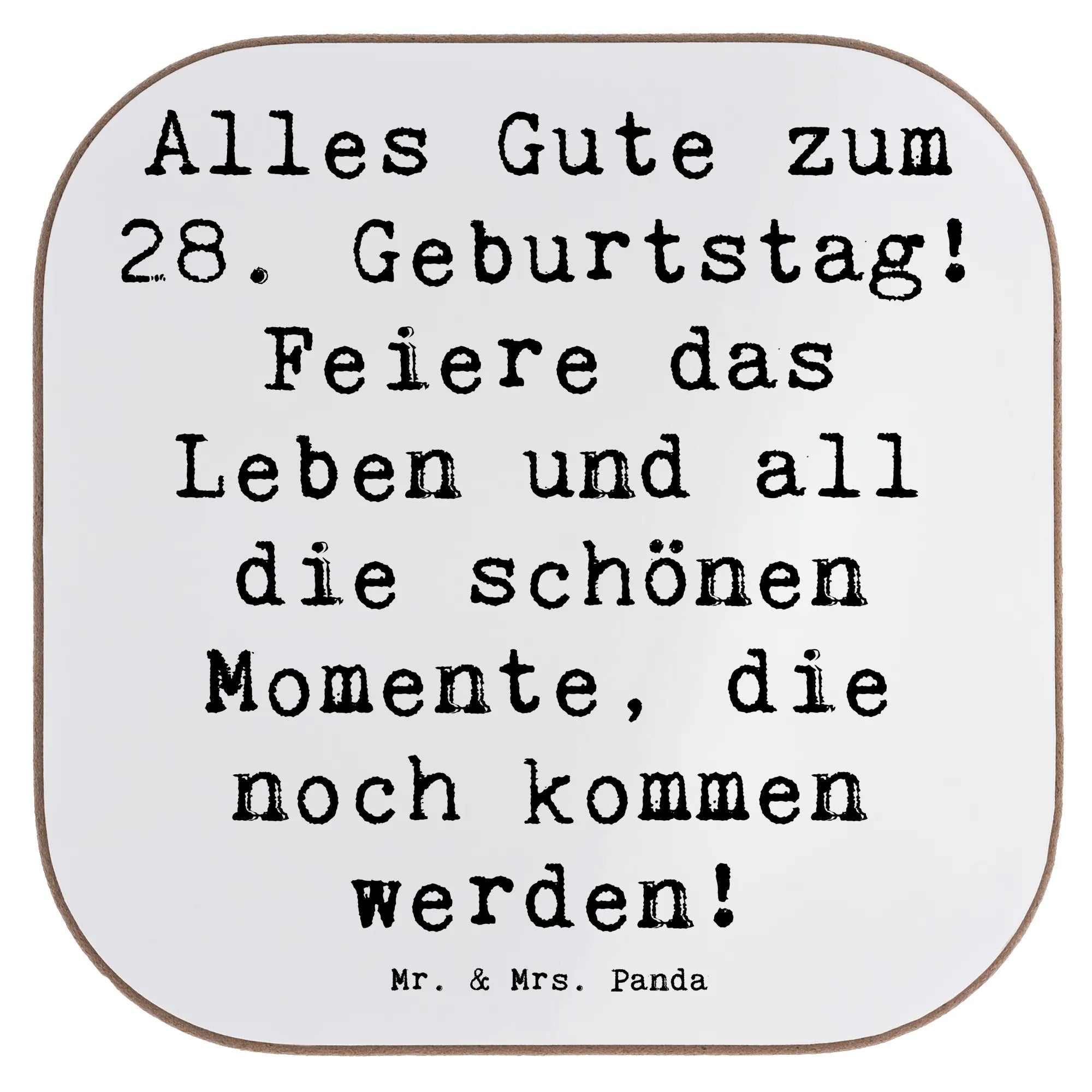 Untersetzer Spruch 28. Geburtstag