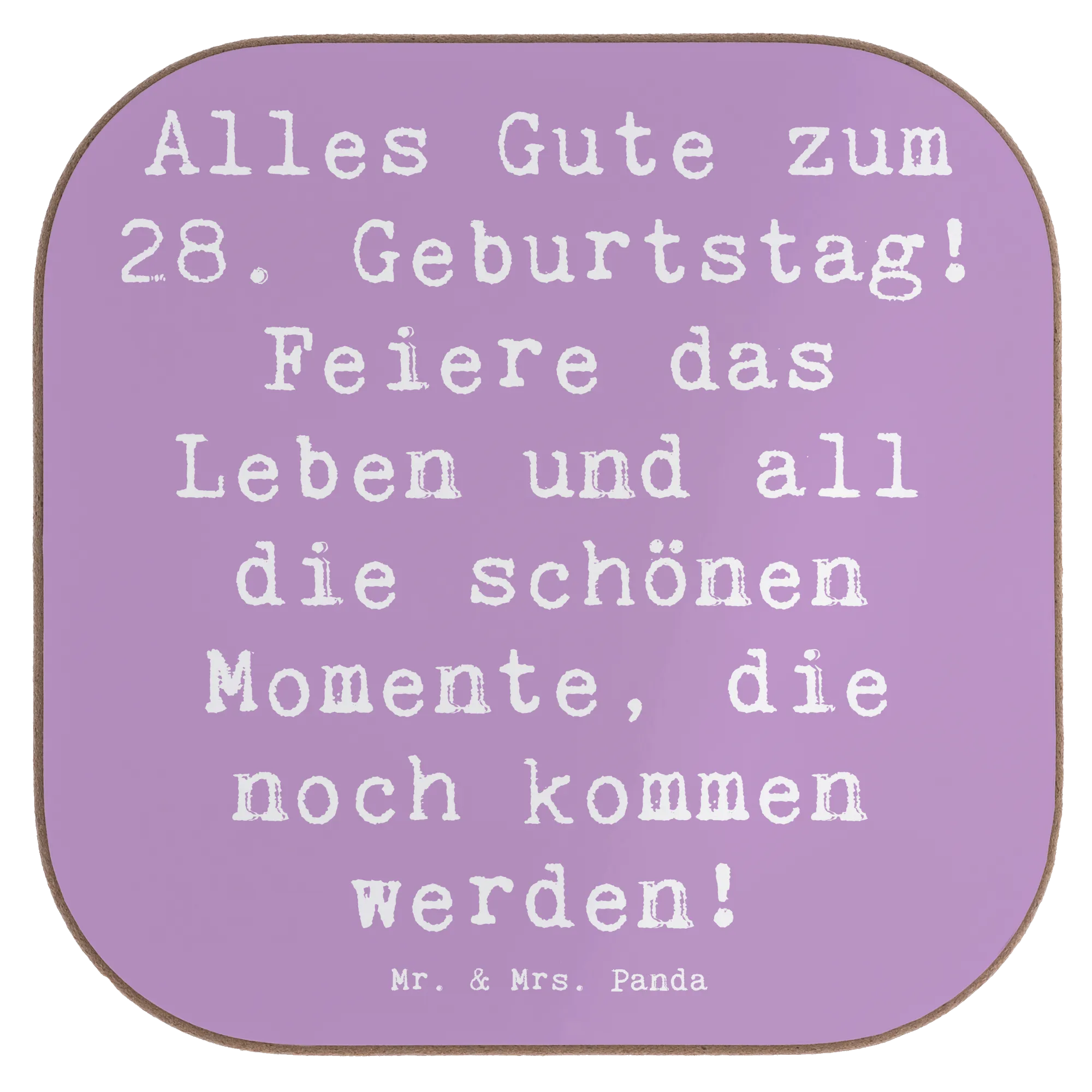 Untersetzer Spruch 28. Geburtstag