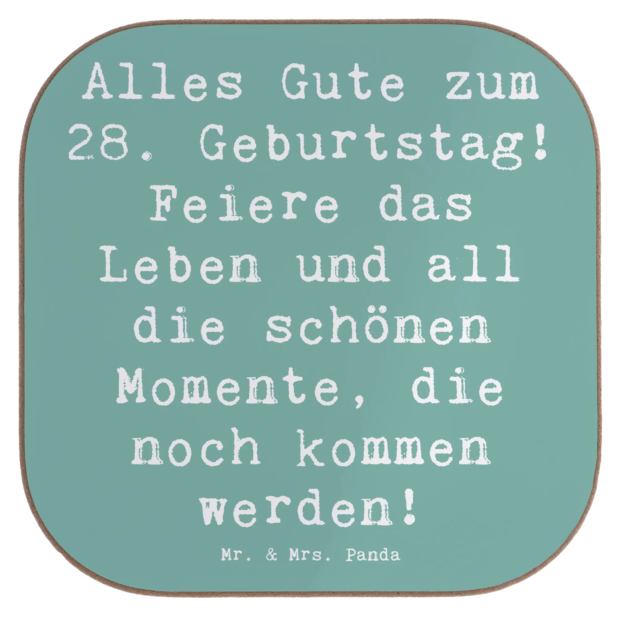 Untersetzer Spruch 28. Geburtstag
