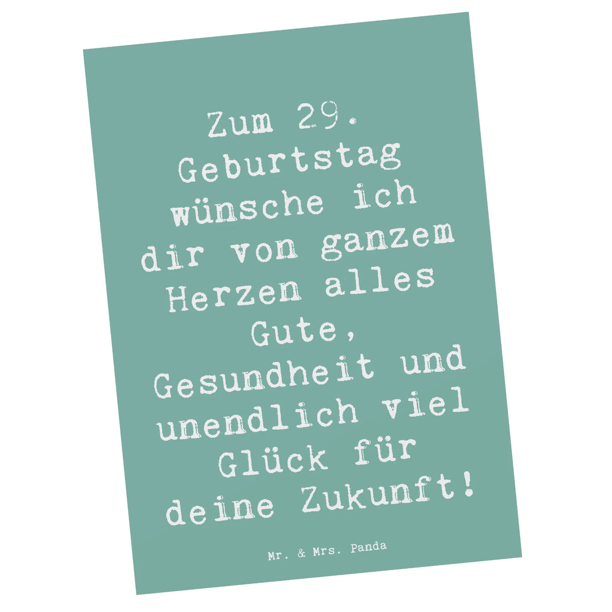 Postkarte Spruch 29. Geburtstag Wünsche einzelkarte, Designkarte, Postkarte, Ansichtskarten, bildkarte, Postkarten, Grußkarte, Fotokarte, Kunstkarten, spruchkarte, kunstkarte, Motivkarte, Ansichtskarte, Geschenk, Geburtstag, Geburtstagsgeschenk