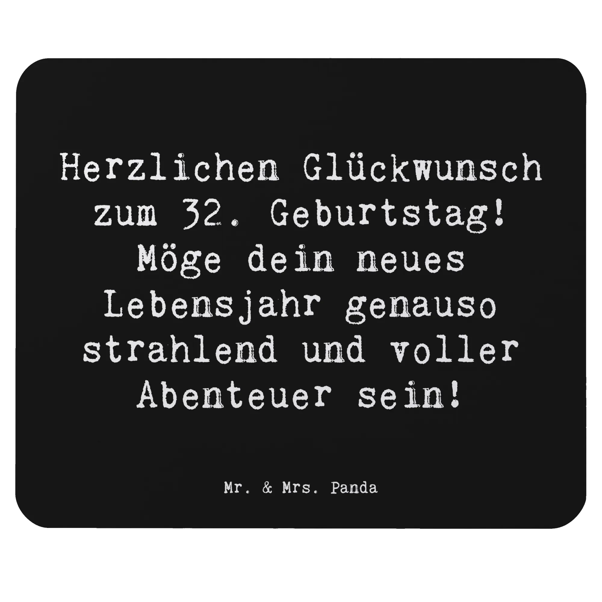 Mauspad Spruch 32. Geburtstag Abenteuer pc mousepad, notebook mauspad, mausteppich, computer mauspad, pc mauspad, mauspad pc, gummi mauspad, Mouse Pad, Mauspad, laptop mousepad, computer mousepad, pc mausunterlage, Mousepad, mauspad laptop, mousematte, laptop mauspad, computermatte, Geschenk, Geburtstag, Geburtstagsgeschenk
