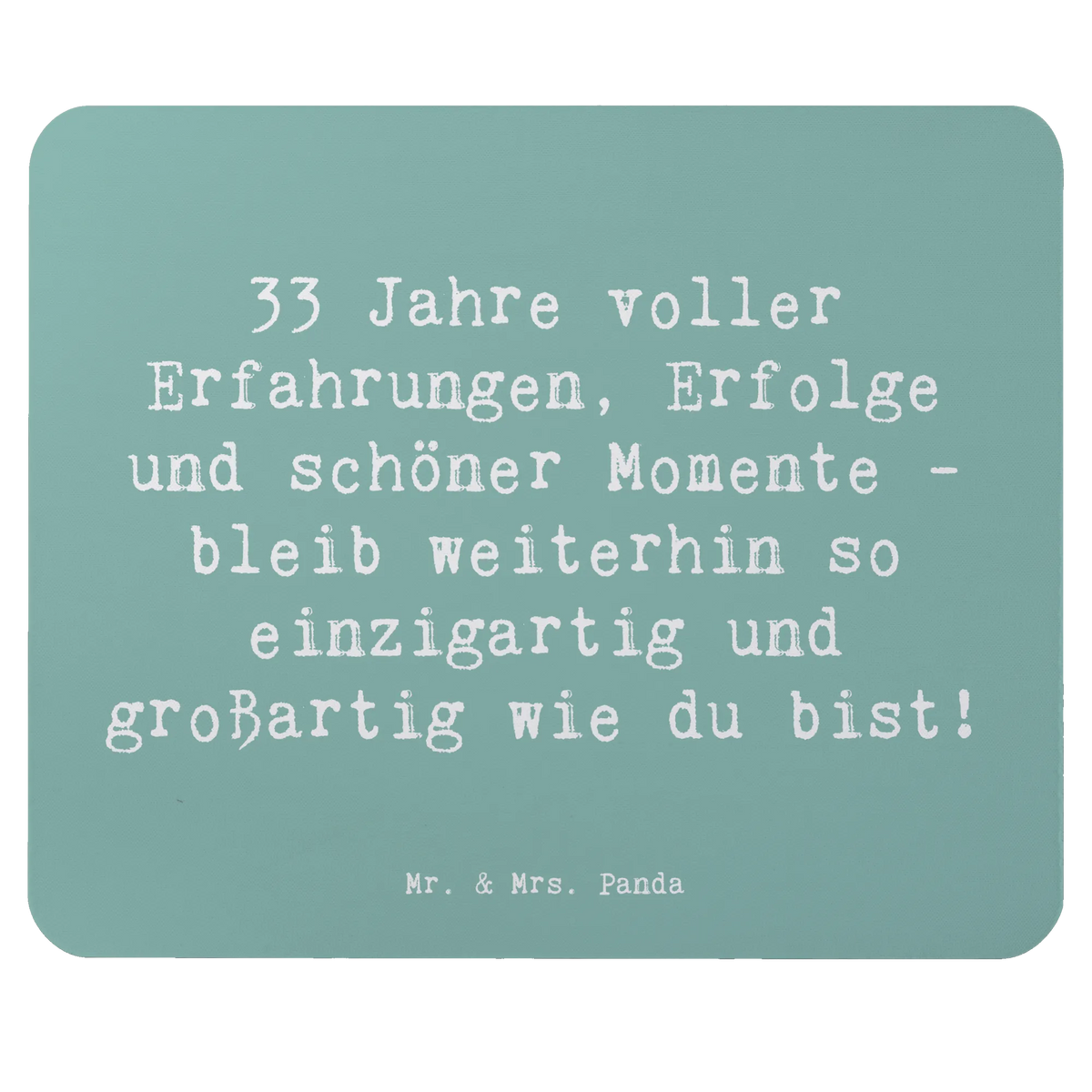 Mauspad Spruch 33. Geburtstag