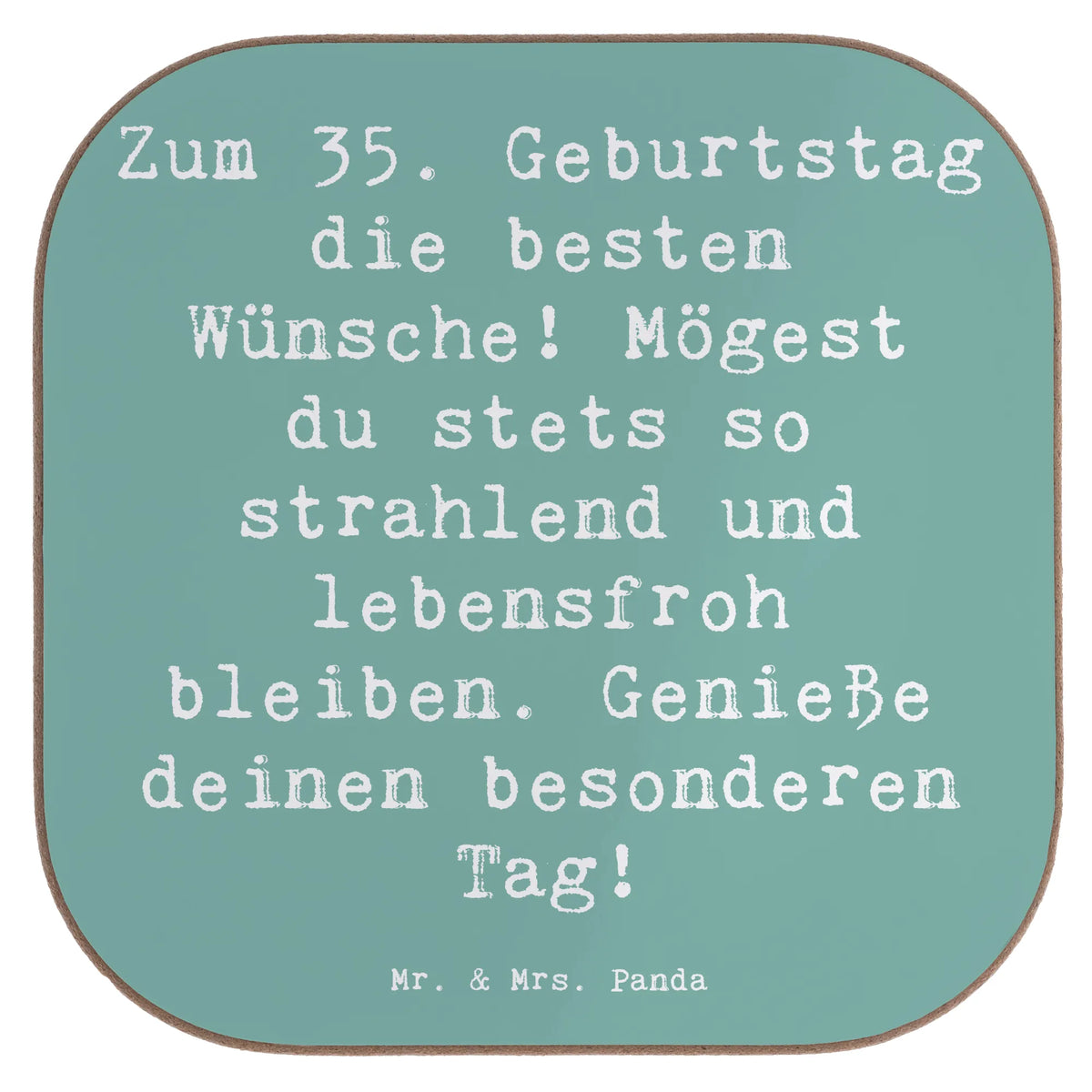 Untersetzer Spruch 35. Geburtstag Glückwünsche