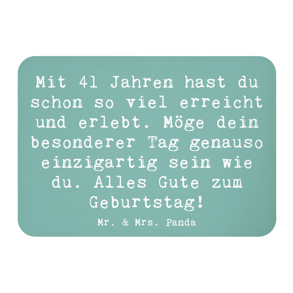 Magnet Spruch 41. Geburtstag