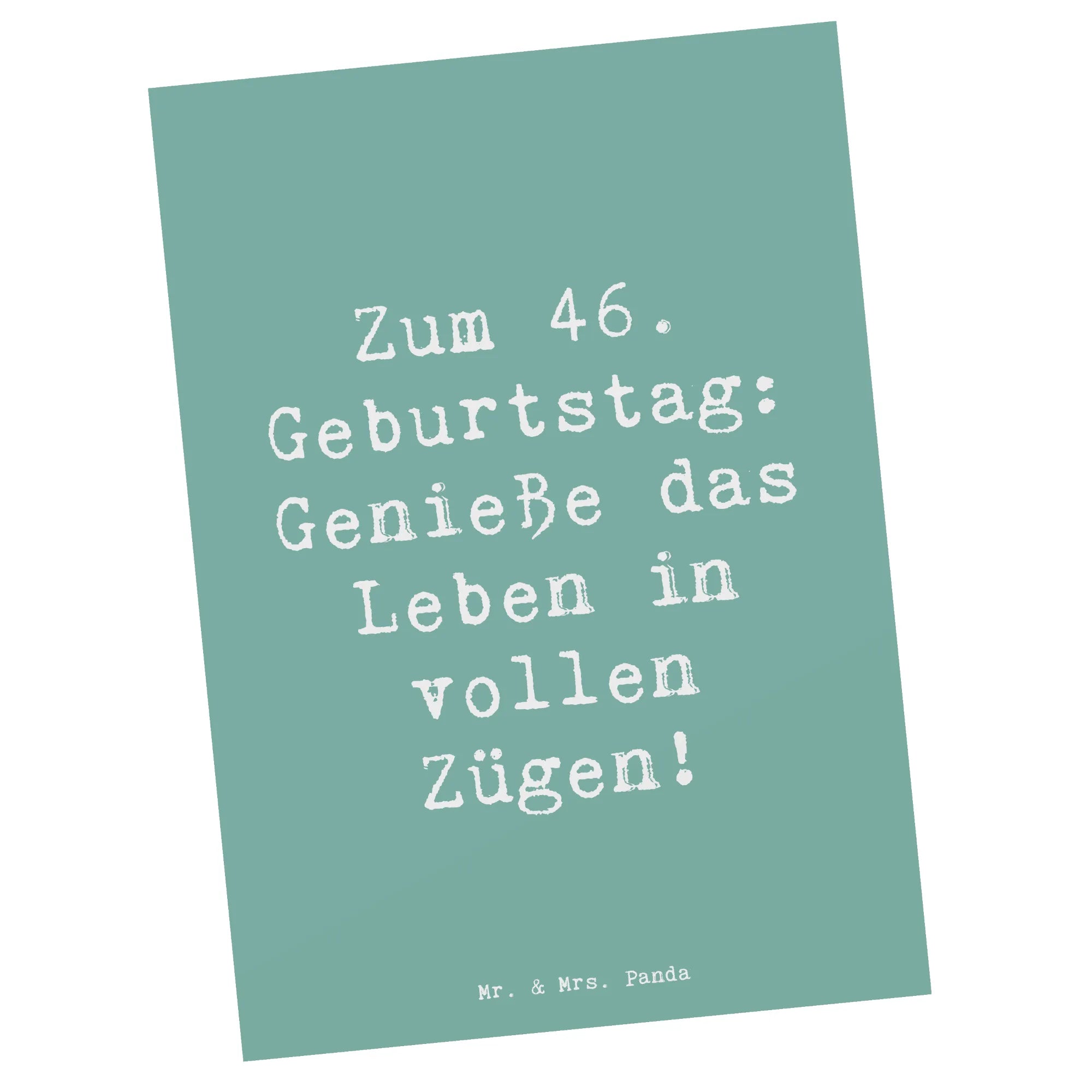 Postkarte Spruch 46. Geburtstag Lebensfreude spruchkarte, Postkarten, Ansichtskarten, Fotokarte, Kunstkarten, Ansichtskarte, Postkarte, Designkarte, bildkarte, kunstkarte, einzelkarte, Motivkarte, Grußkarte, Geschenk, Geburtstag, Geburtstagsgeschenk