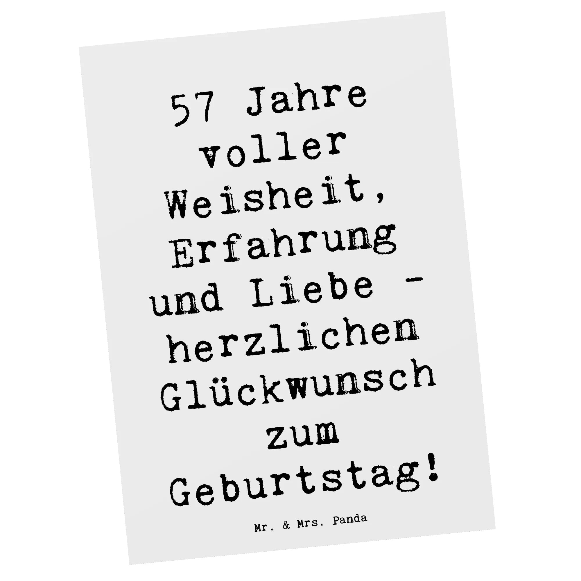 Postkarte Spruch 57. Geburtstag Kunstkarten, Postkarten, spruchkarte, bildkarte, Postkarte, Grußkarte, einzelkarte, Ansichtskarten, Ansichtskarte, Designkarte, kunstkarte, Motivkarte, Fotokarte, Geschenk, Geburtstag, Geburtstagsgeschenk