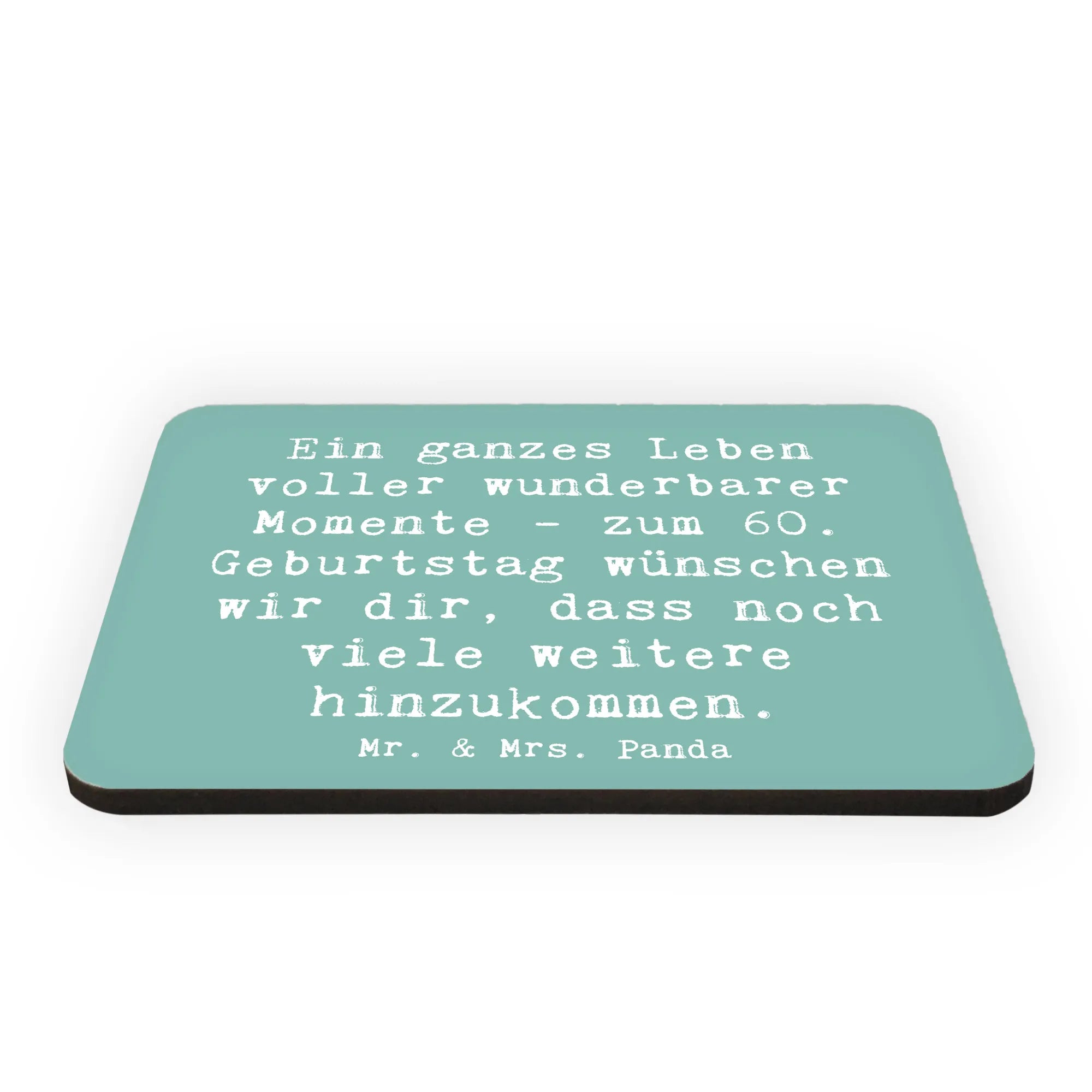 Magnet Spruch 60. Geburtstag Momente rechteckmagnet, holz kühlschrankmagnet, Notizhalter, memomagnet, Dekomagnet, tafelmagnet, bildmagnet, holzmagnet, wandmagnet, büromagnet, whiteboardmagnet, küchenmagnet, spruchmagnet, holz whiteboardmagnet, haftmagnet, designmagnet, mdf magnet, Pinnwandmagnet, einkaufszettelmagnet, Kühlschrankmagnet, zettelhalter, notizmagnet, magnet, Geschenk, Geburtstag, Geburtstagsgeschenk