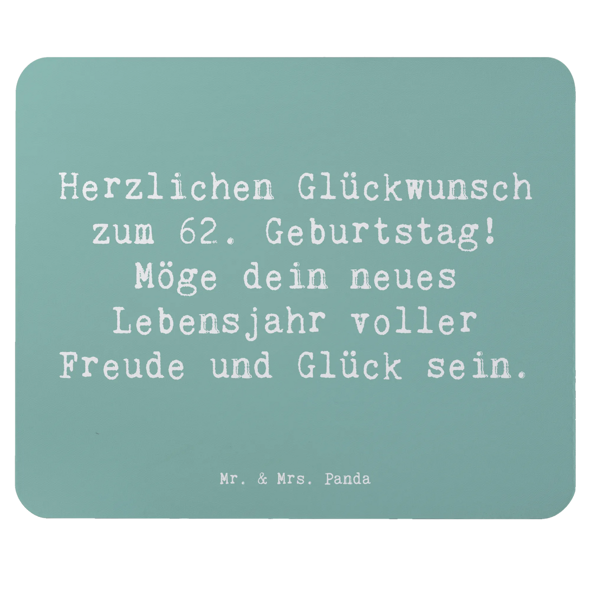 Mauspad Spruch 62. Geburtstag