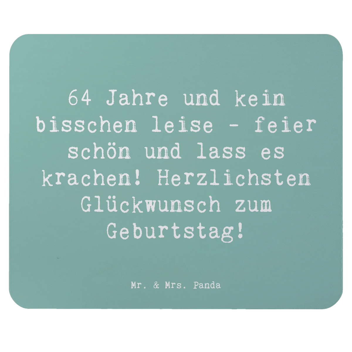 Mauspad Spruch 64. Geburtstag