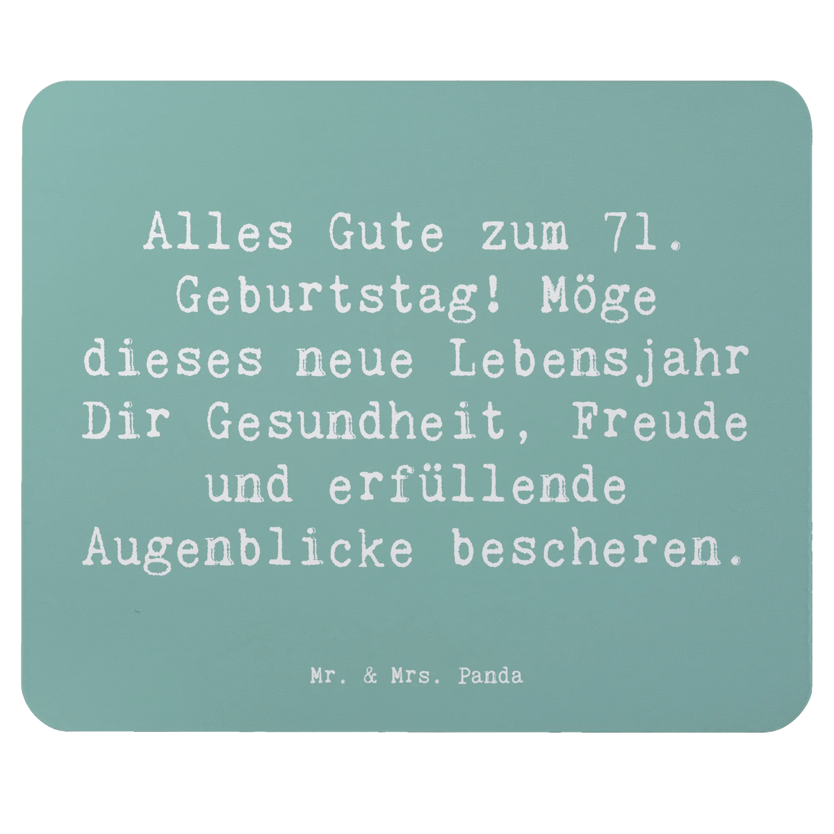 Mauspad Spruch 71. Geburtstag