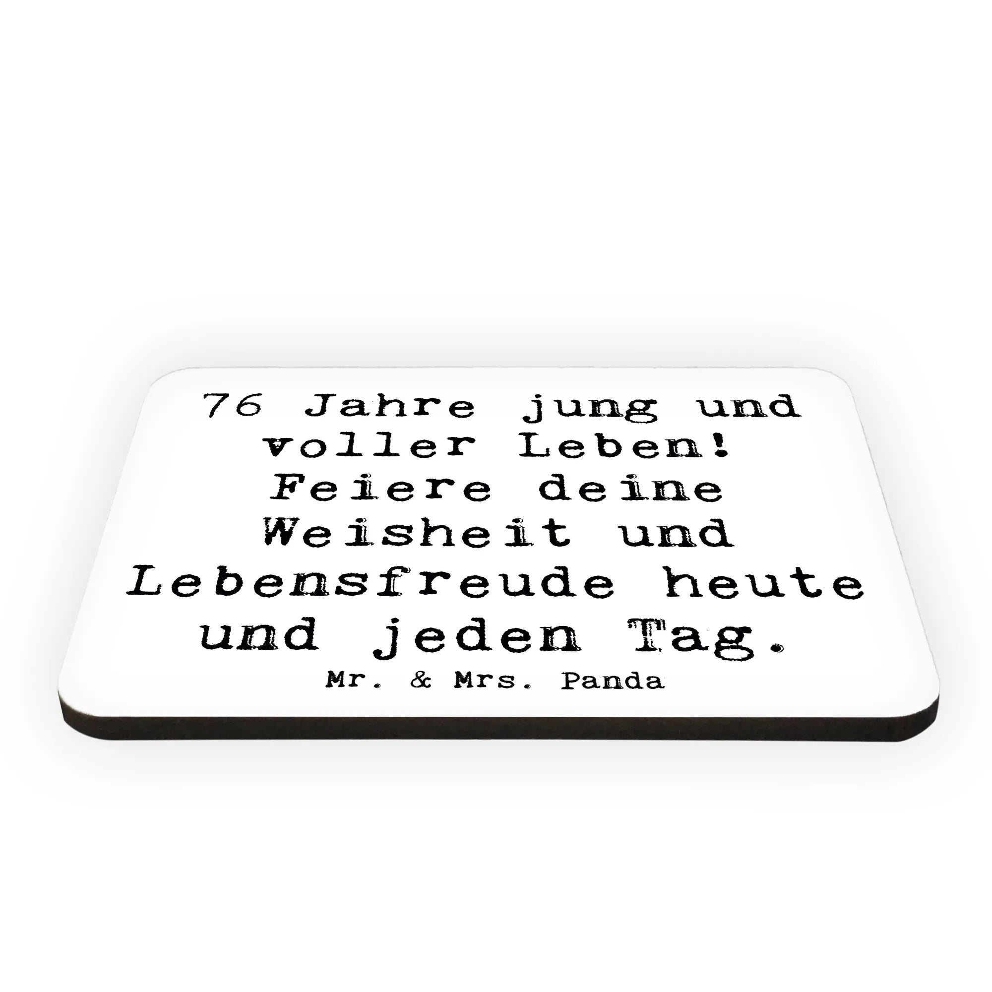 Magnet Spruch 76. Geburtstag Jung und Lebendig Kühlschrankmagnet, mdf magnet, memomagnet, notizmagnet, wandmagnet, büromagnet, Pinnwandmagnet, rechteckmagnet, küchenmagnet, haftmagnet, bildmagnet, holz whiteboardmagnet, holz kühlschrankmagnet, Dekomagnet, magnet, Notizhalter, whiteboardmagnet, einkaufszettelmagnet, holzmagnet, zettelhalter, spruchmagnet, tafelmagnet, designmagnet, Geschenk, Geburtstag, Geburtstagsgeschenk