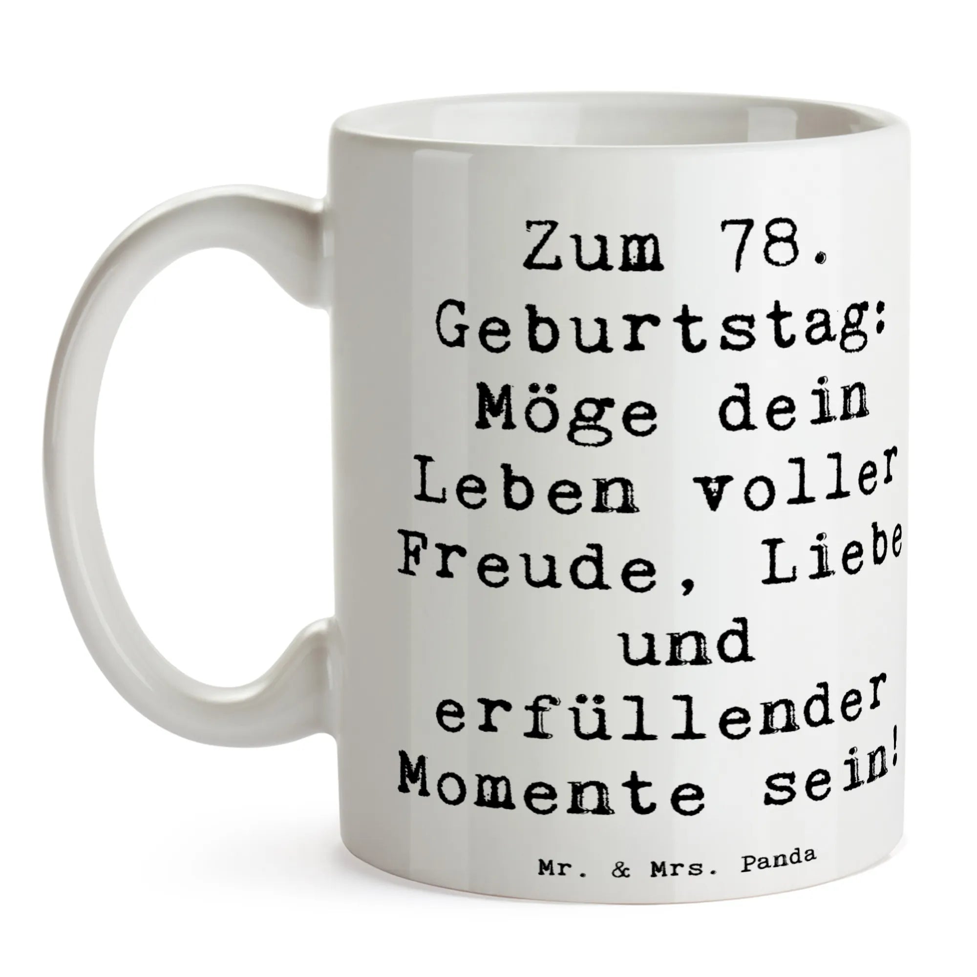 Tasse Spruch 78. Geburtstag Freude Liebe Becher, Keramikbecher, Henkelpott, cappuccinotasse, kakaobecher, Trinktasse, milchtasse, kaffeetasse keramik, Tasse, Keramiktasse, kaffeebecher keramik, Tasse mit Spruch, Pott, Bürotasse, Teebecher, Kaffeebecher, tasse für büro, tasse für kaffee, Frühstücksbecher, Henkeltasse, Bürobecher, Sprüchetasse, haferl, heißgetränkebecher, Motivtasse, Kaffeepott, kaffeebecher bedruckt, schöne tasse, Frühstückstasse, milchkaffeetasse, Geschenktasse, kaffeetasse bedruckt, Kakaotasse, statement tasse, Teepott, Henkelbecher, Teetasse, Kaffeetasse, Trinkbecher, Tasse mit Motiv, Designtasse, hochwertige tasse, Bedruckte Tasse, design tasse, Dekotasse, Geschenk, Geburtstagsgeschenk, Geburtstag