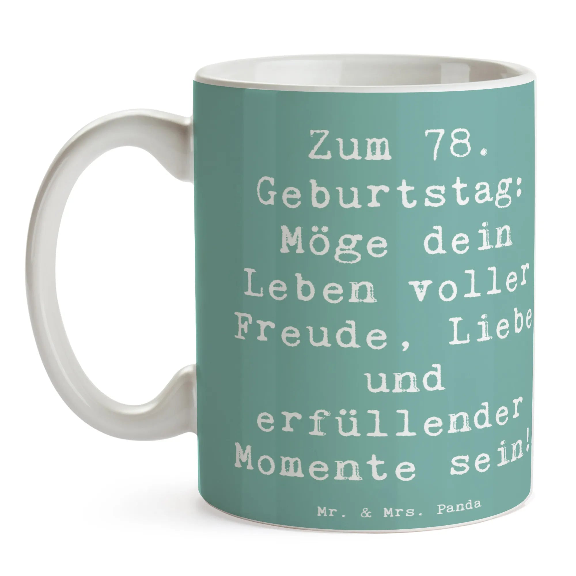 Tasse Spruch 78. Geburtstag Freude Liebe Becher, Keramikbecher, Henkelpott, cappuccinotasse, kakaobecher, Trinktasse, milchtasse, kaffeetasse keramik, Tasse, Keramiktasse, kaffeebecher keramik, Tasse mit Spruch, Pott, Bürotasse, Teebecher, Kaffeebecher, tasse für büro, tasse für kaffee, Frühstücksbecher, Henkeltasse, Bürobecher, Sprüchetasse, haferl, heißgetränkebecher, Motivtasse, Kaffeepott, kaffeebecher bedruckt, schöne tasse, Frühstückstasse, milchkaffeetasse, Geschenktasse, kaffeetasse bedruckt, Kakaotasse, statement tasse, Teepott, Henkelbecher, Teetasse, Kaffeetasse, Trinkbecher, Tasse mit Motiv, Designtasse, hochwertige tasse, Bedruckte Tasse, design tasse, Dekotasse, Geschenk, Geburtstagsgeschenk, Geburtstag