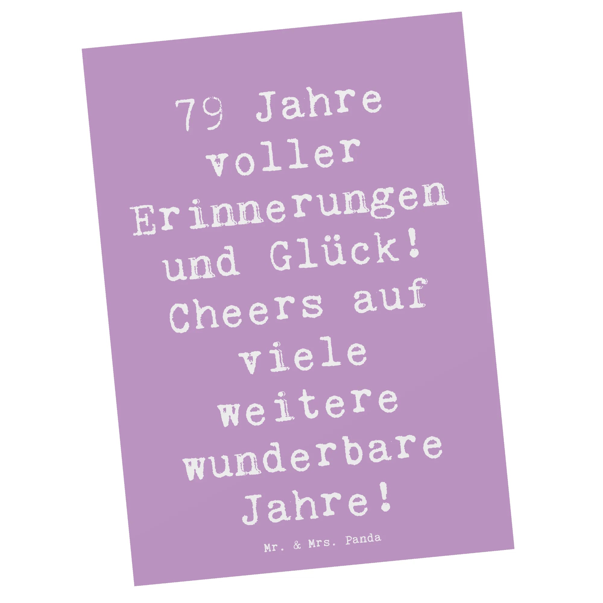 Postkarte Spruch 79. Geburtstag Erinnerungen Motivkarte, bildkarte, Postkarte, Ansichtskarte, Ansichtskarten, Grußkarte, Designkarte, kunstkarte, Postkarten, Kunstkarten, spruchkarte, einzelkarte, Fotokarte, Geschenk, Geburtstag, Geburtstagsgeschenk
