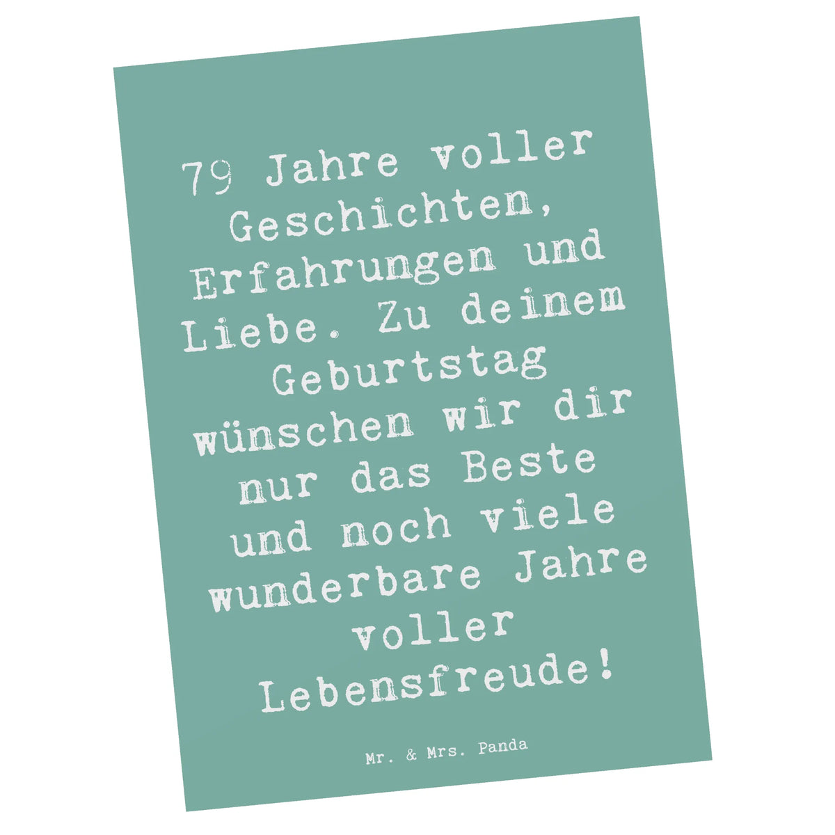 Postkarte Spruch 79. Geburtstag Kunstkarten, bildkarte, spruchkarte, Postkarte, Ansichtskarten, Motivkarte, Postkarten, Fotokarte, Designkarte, Grußkarte, einzelkarte, kunstkarte, Ansichtskarte, Geschenk, Geburtstag, Geburtstagsgeschenk