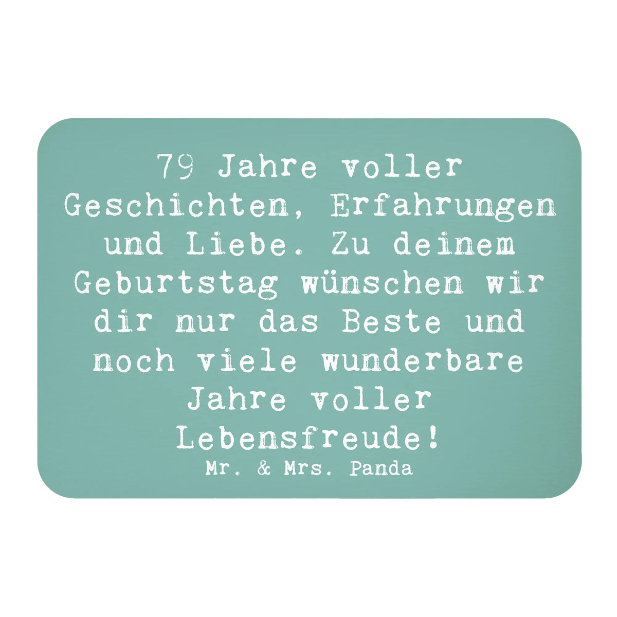Magnet Spruch 79. Geburtstag