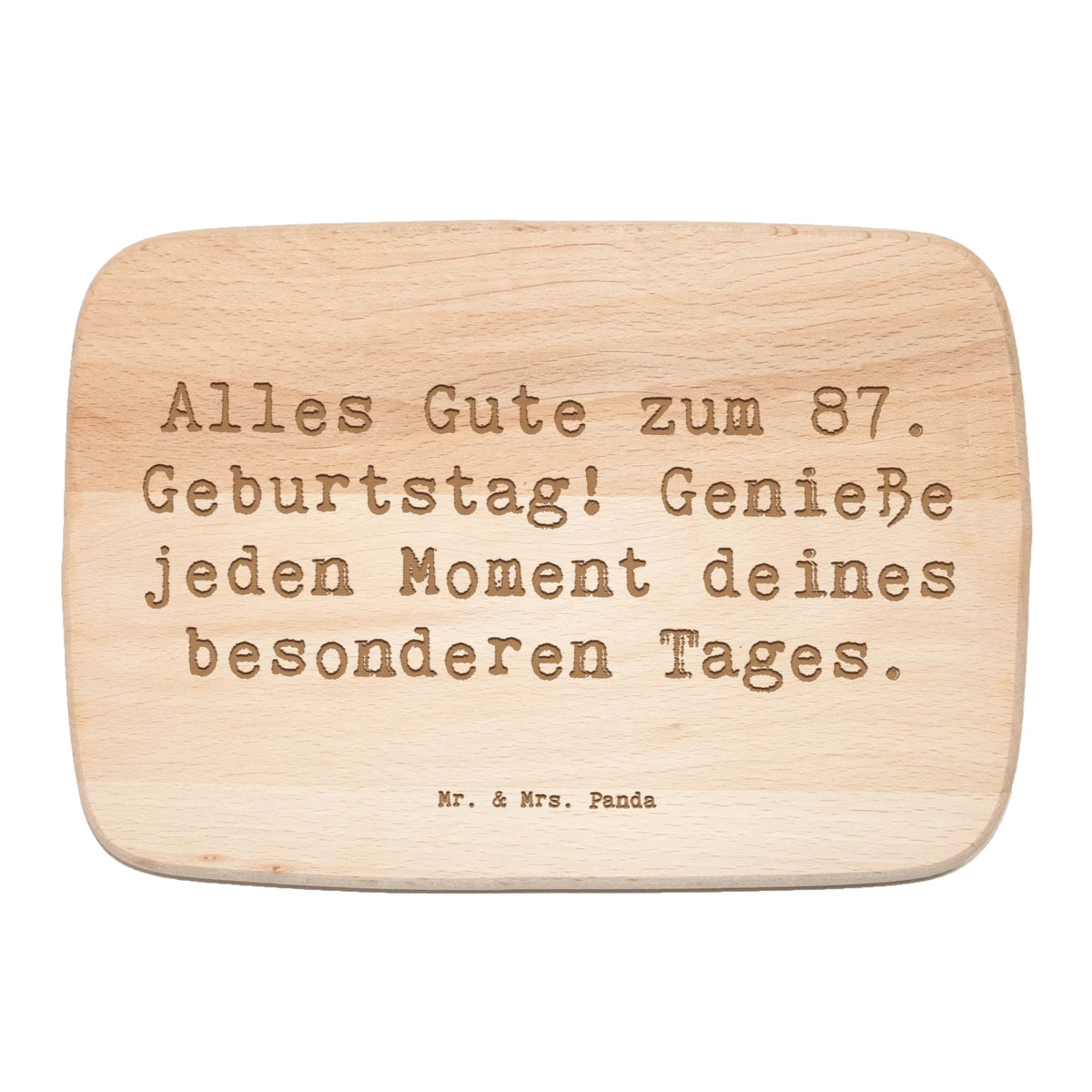 Frühstücksbrett Spruch 87. Geburtstag