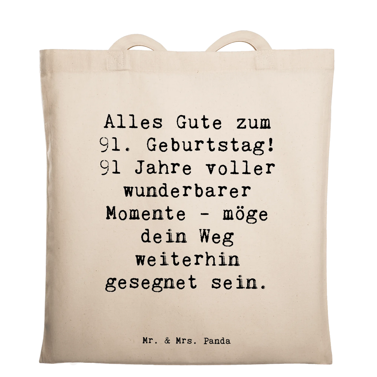 Tragetasche Spruch 91. Geburtstag Segen Uni Tasche, Einkaufstüte, einkaufstasche baumwolle, Stofftasche, Beutel, stofftasche baumwolle, schulterbeutel, festivaltasche, Baumwoll-Tragetasche, henkeltasche baumwolle, Freizeittasche, Alltagstasche, textiltasche, Shopping Tasche, Stoff-Tragetasche, textilbeutel, Unitasche, Einkaufstasche, umhängetasche baumwolle, Tragetasche, festival tasche, stoff shopper, einkaufsshopper, tasche baumwolle, Baumwoll-Shopper, Schultasche, studententasche, baumwoll shopper, beutel baumwolle, campus tasche, Laptoptasche, freizeitbeutel, Büchertasche, Henkeltasche, tragbeutel, schultertasche baumwolle, Baumwolltasche, Baumwollbeutel, Stoffbeutel, tragetasche baumwolle, canvas tasche, umhängebeutel, Schulbeutel, totebag, Tote Bag, Jutebeutel, Tasche, Jutetasche, universaltasche, dokumententasche, Geschenk, Geburtstag, Geburtstagsgeschenk