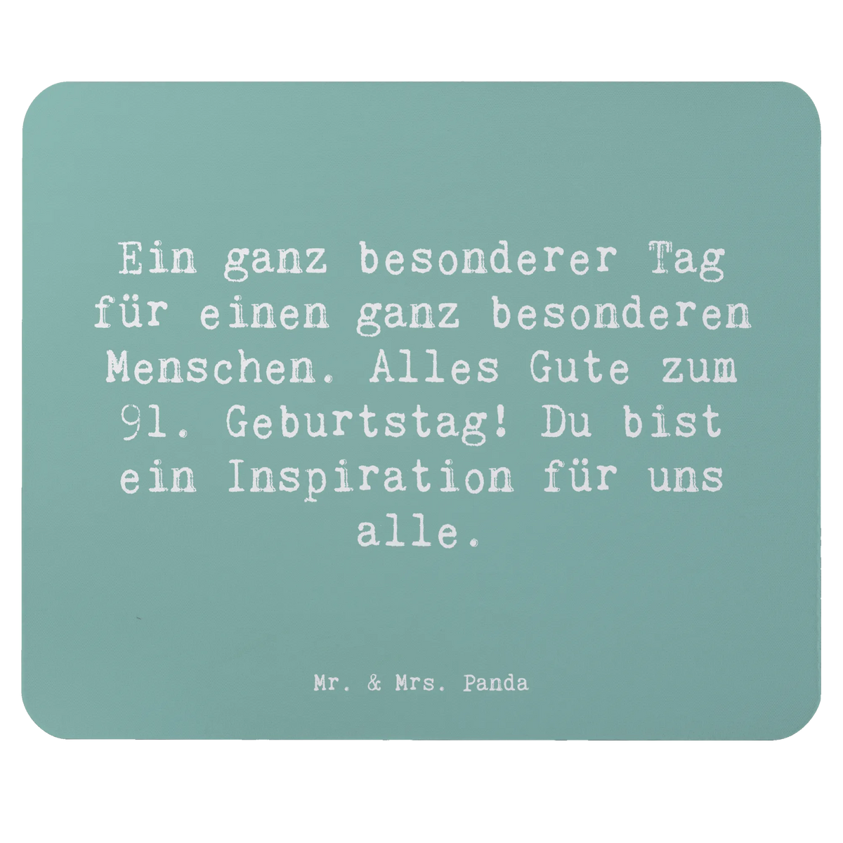 Mauspad Spruch 91. Geburtstag