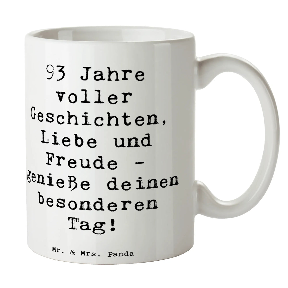 Tasse Spruch 93. Geburtstag Freude Teetasse, Kakaotasse, Teepott, Trinkbecher, Dekotasse, design tasse, milchtasse, cappuccinotasse, tasse für büro, Pott, Frühstücksbecher, Kaffeetasse, Bürobecher, Henkeltasse, Keramikbecher, Henkelpott, milchkaffeetasse, Kaffeepott, tasse für kaffee, Trinktasse, Bedruckte Tasse, Bürotasse, Kaffeebecher, Tasse mit Motiv, hochwertige tasse, schöne tasse, Teebecher, Henkelbecher, Tasse, kaffeetasse bedruckt, kaffeebecher keramik, Designtasse, Geschenktasse, Tasse mit Spruch, heißgetränkebecher, Becher, kaffeebecher bedruckt, haferl, Sprüchetasse, kaffeetasse keramik, Frühstückstasse, kakaobecher, statement tasse, Motivtasse, Keramiktasse, Geschenk, Geburtstagsgeschenk, Geburtstag