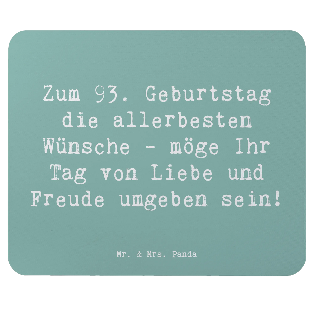 Mauspad Spruch 93. Geburtstag Wünsche laptop mauspad, gummi mauspad, pc mauspad, laptop mousepad, computer mauspad, notebook mauspad, Mouse Pad, mausteppich, computer mousepad, Mousepad, mauspad laptop, Mauspad, mauspad pc, computermatte, mousematte, pc mousepad, pc mausunterlage, Geschenk, Geburtstag, Geburtstagsgeschenk