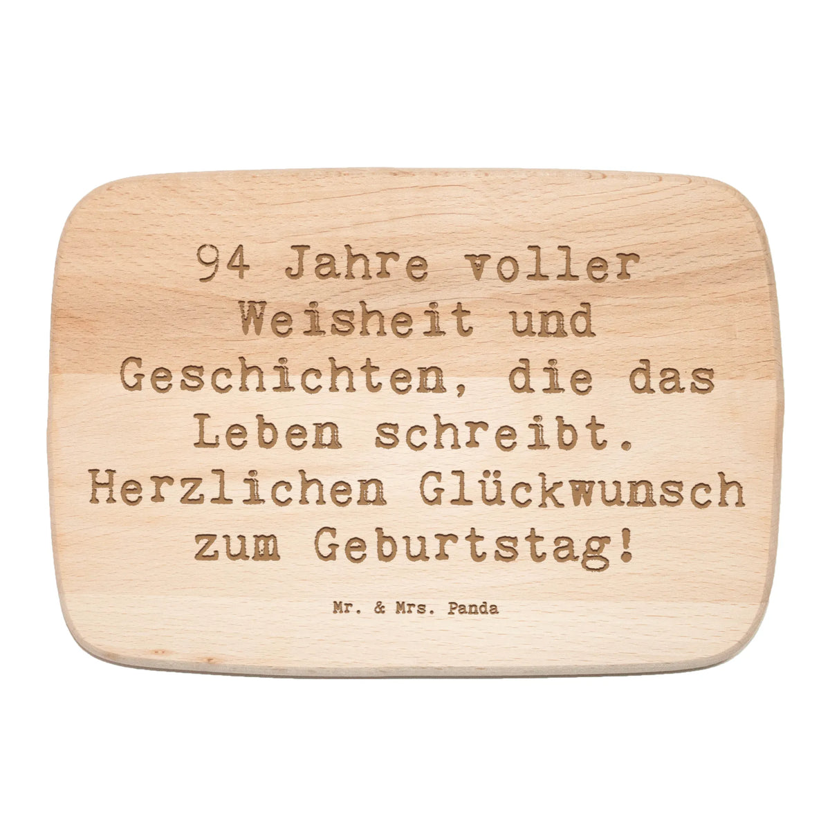Frühstücksbrett Spruch 94. Geburtstag jausenbrett, buchenholzbrett, massivholzbrett, snackbrett, servierbrettchen, schneidebrettchen, vesperbrettchen, brotzeitbrettchen, Holzbrettchen, vesperbrett, Küchenbrett, Holzbrett, schneidbrett, küchenholzbrett, brotbrett, Frühstücksbrett, Schneidebrett, Frühstücksbrettchen, Geschenk, Geburtstag, Geburtstagsgeschenk