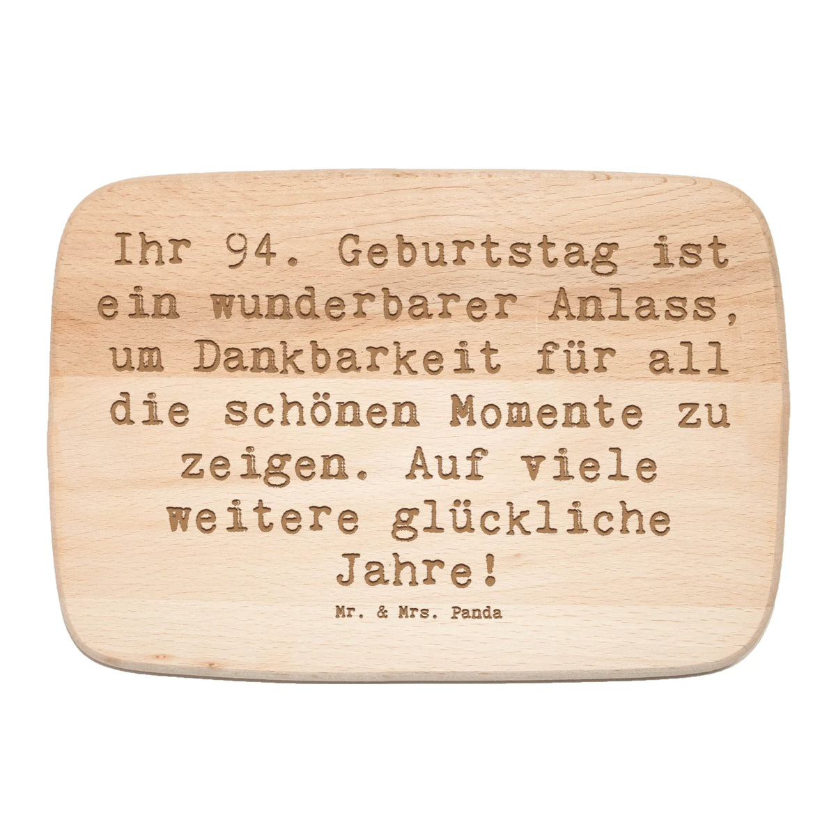 Frühstücksbrett Spruch 94. Geburtstag