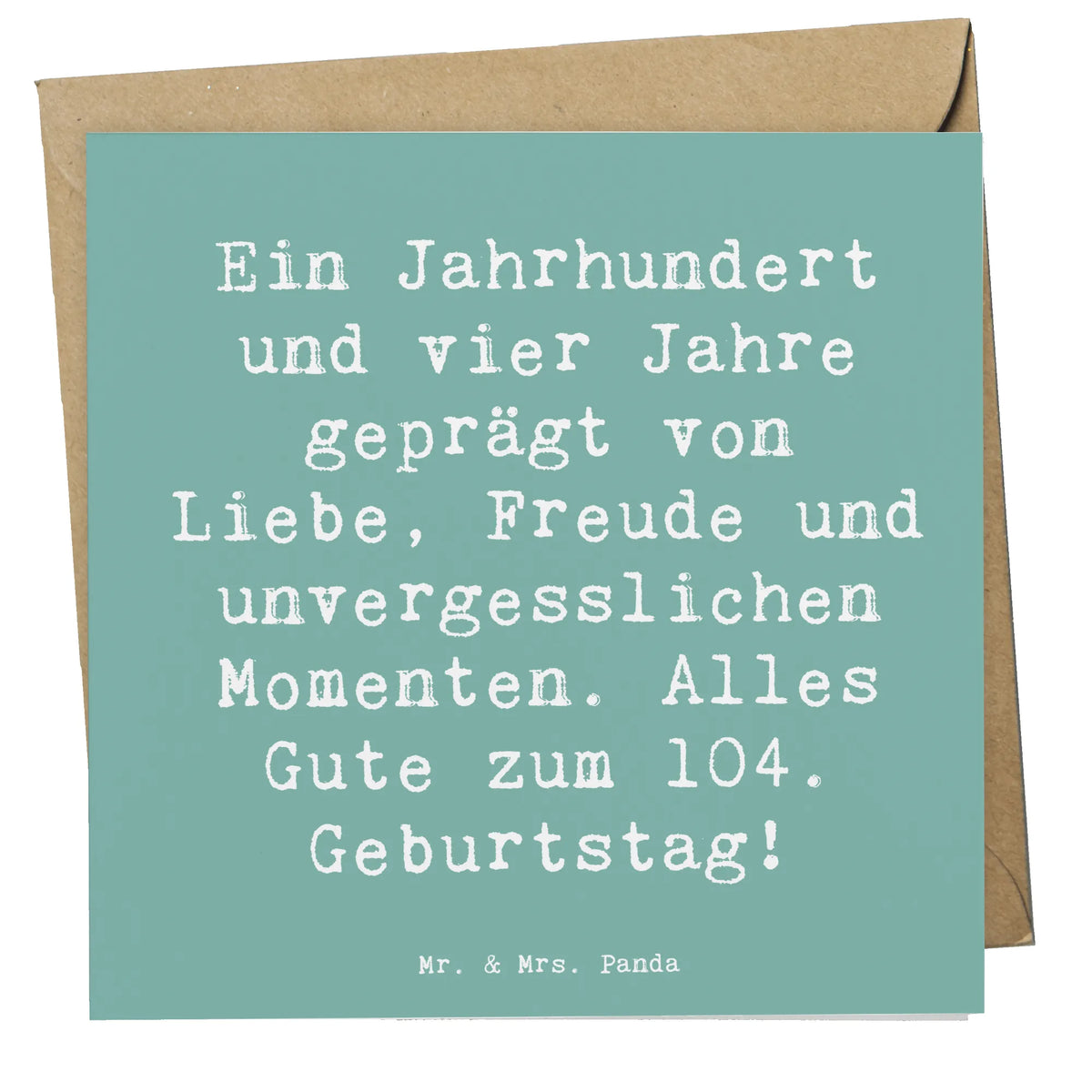 Deluxe Karte Spruch 104. Geburtstag anlasskarte, Glückwunschkarte, Klappkarte, faltkarte, doppelkarte, Grußkarte, Geschenk, Geburtstag, Geburtstagsgeschenk