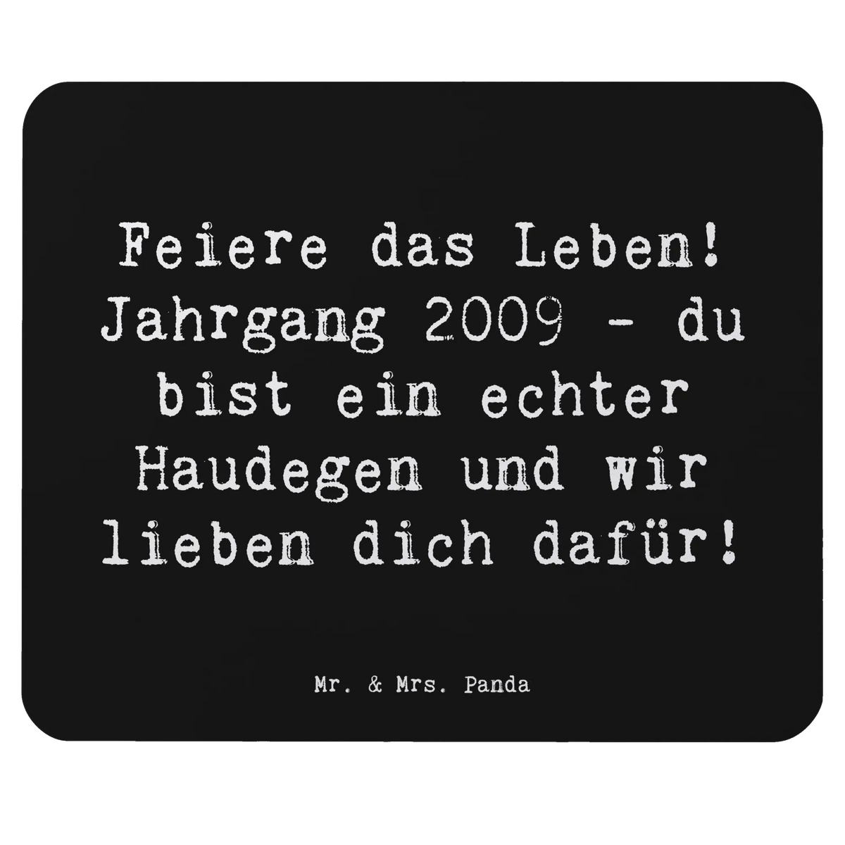 Mauspad Spruch 2009 Geburtstag