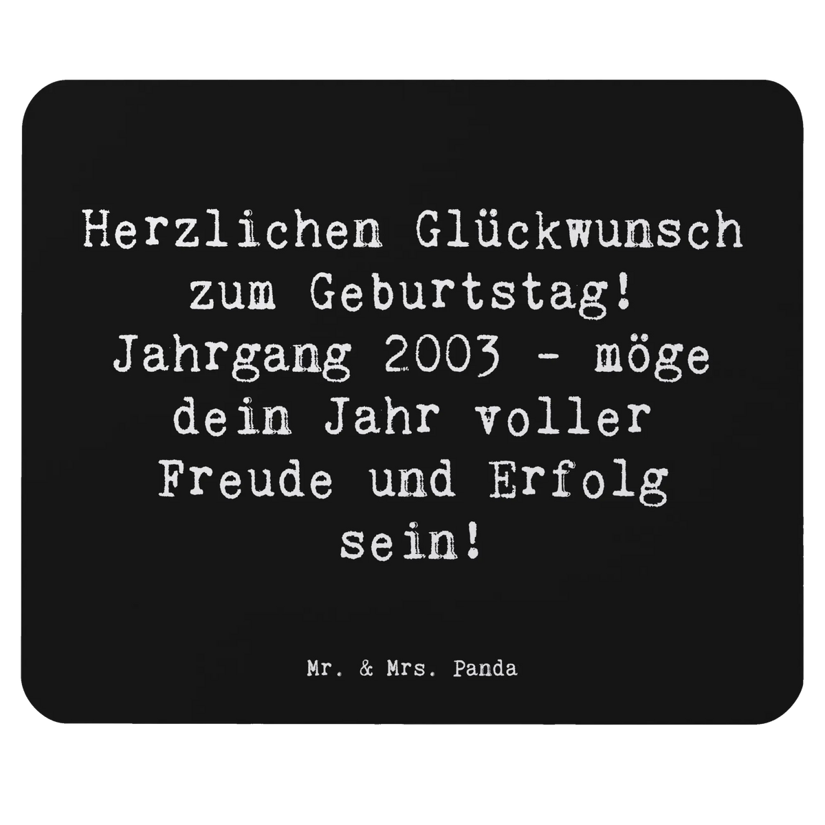 Mauspad Spruch 2003 Geburtstag