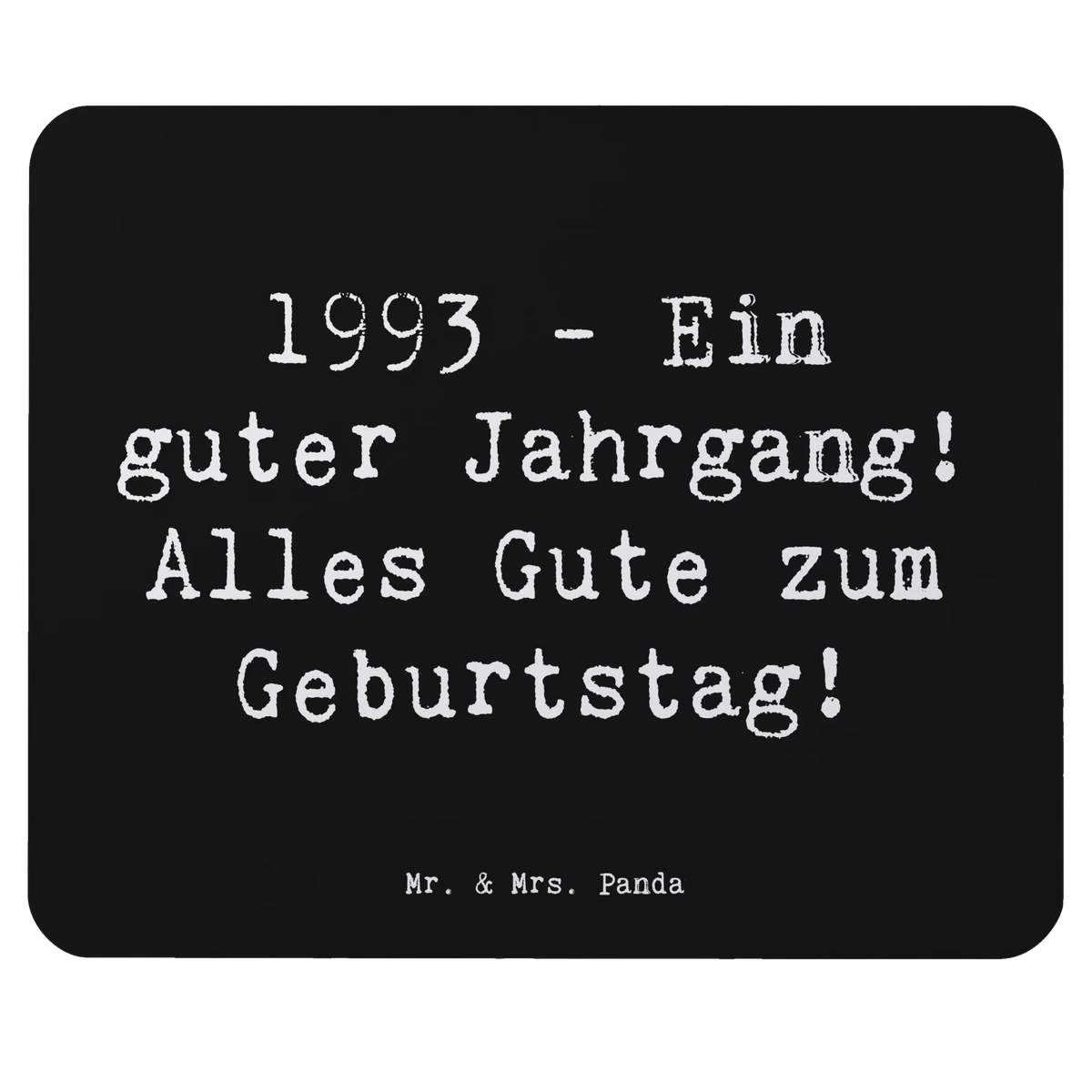 Mauspad Spruch 1993 Geburtstag
