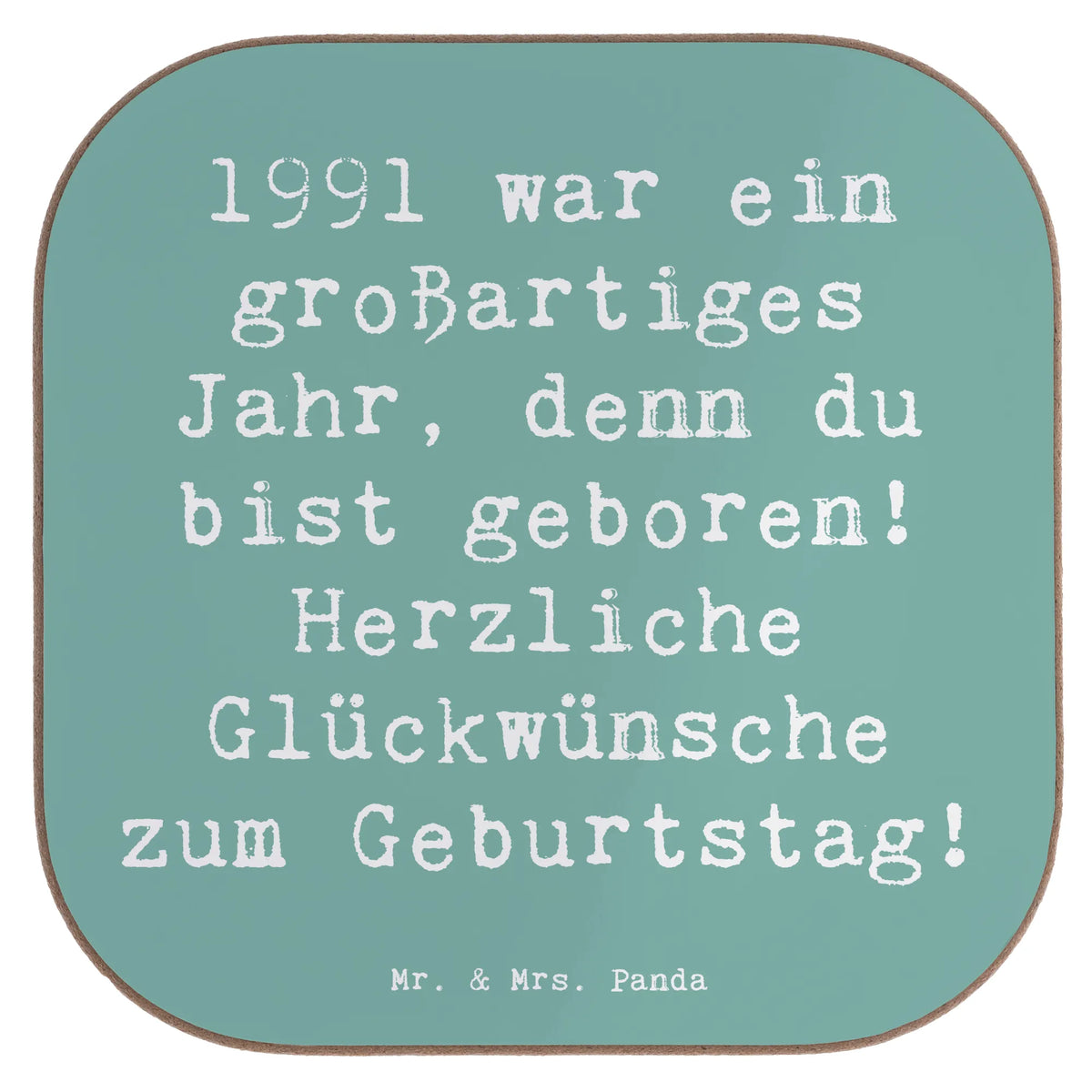 Untersetzer Spruch 1991 Geburtstag