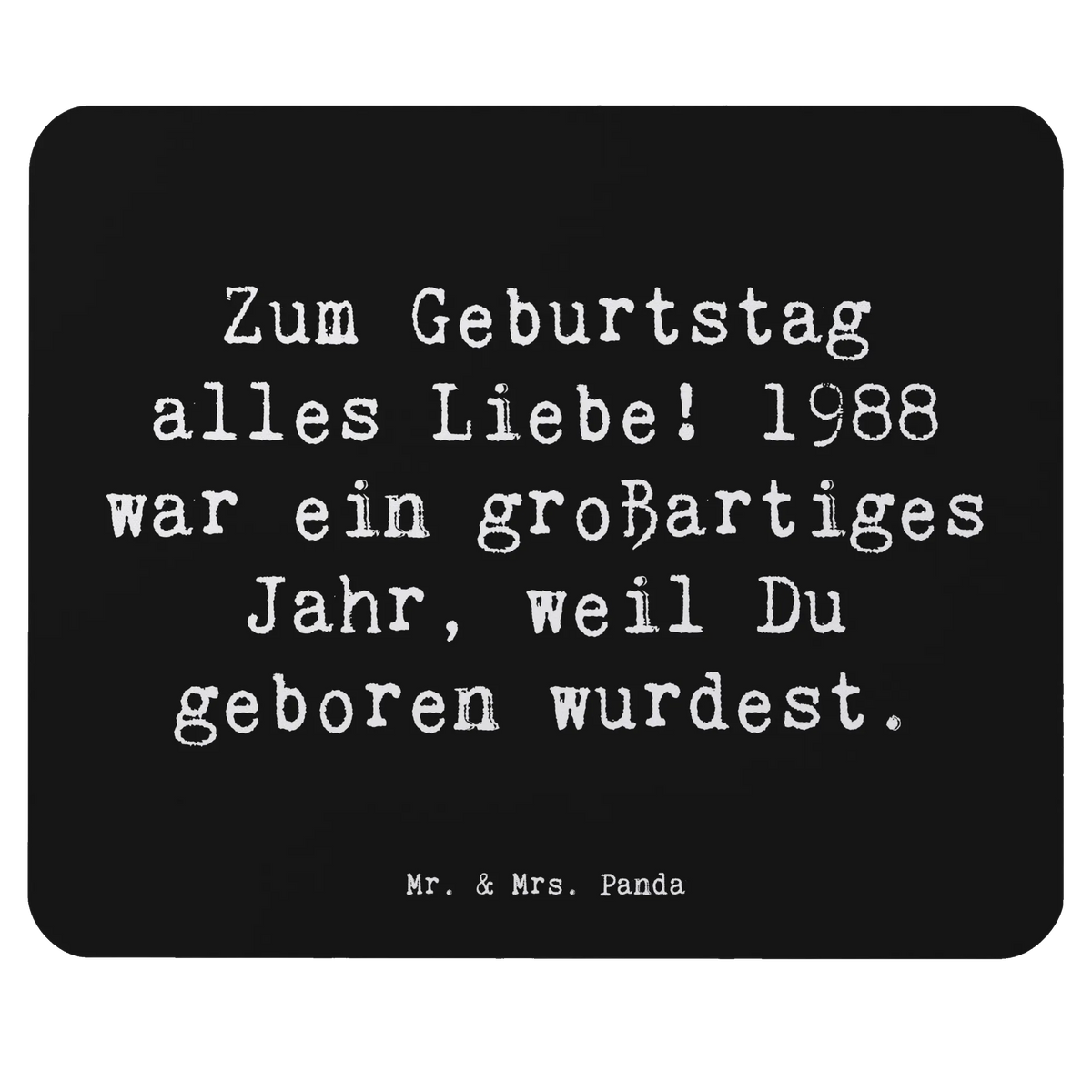 Mauspad Spruch 1988 Geburtstag