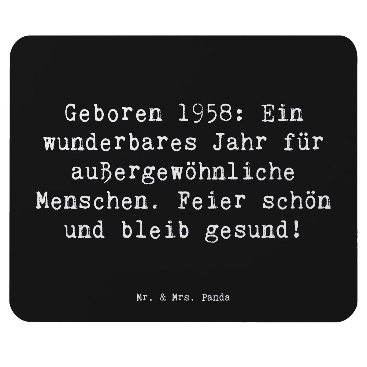 Mauspad Spruch 1958 Geburtstag