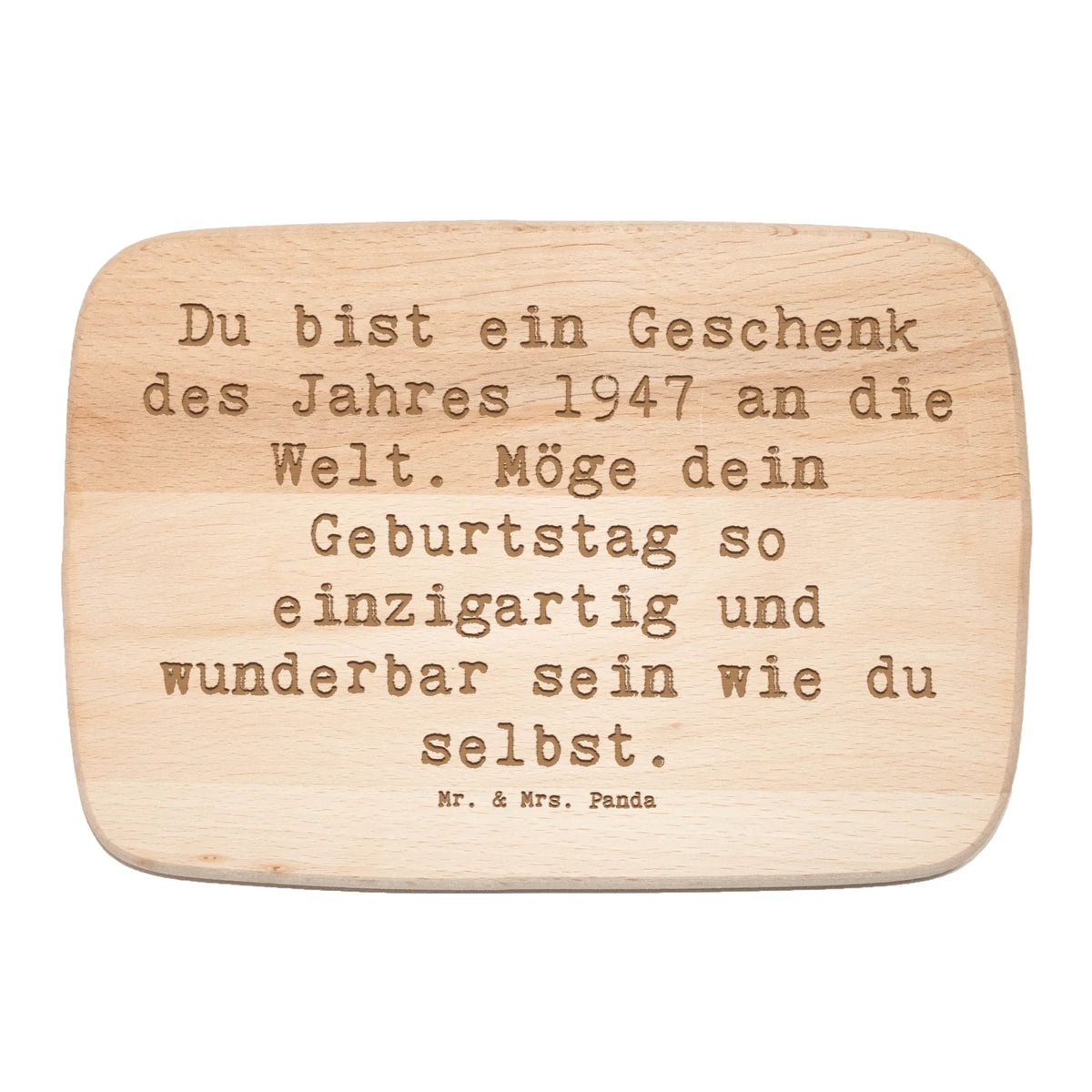 Frühstücksbrett Spruch 1947 Geburtstag