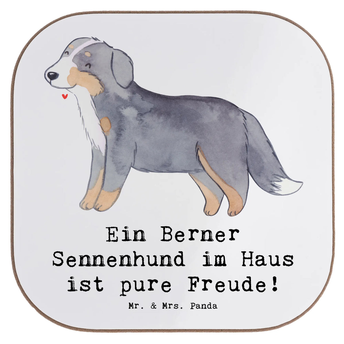 Square coaster Ein Berner Sennenhund im Haus ist pure Freude!
