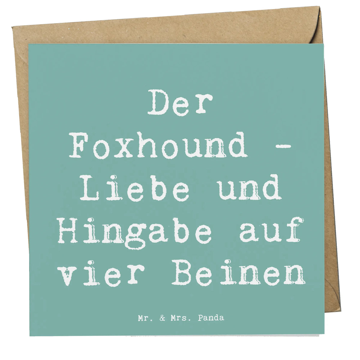 Deluxe Karte Spruch Liebevoller Foxhound Grußkarte, anlasskarte, doppelkarte, faltkarte, Glückwunschkarte, Klappkarte, Schenken, Welpe, Tierfreund, Hund, Hundebesitzer, Rassehund, Hunderasse, Geschenk