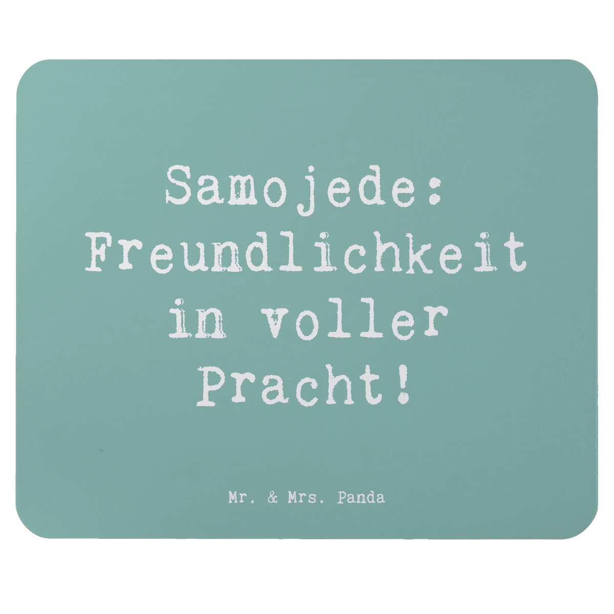 Mauspad Spruch Samojede Freundlichkeit Mousepad, pc mausunterlage, mauspad pc, laptop mauspad, computer mousepad, mauspad laptop, mousematte, Mauspad, notebook mauspad, computermatte, pc mauspad, computer mauspad, laptop mousepad, gummi mauspad, mausteppich, Mouse Pad, pc mousepad, Schenken, Welpe, Tierfreund, Hund, Hundebesitzer, Rassehund, Hunderasse, Geschenk