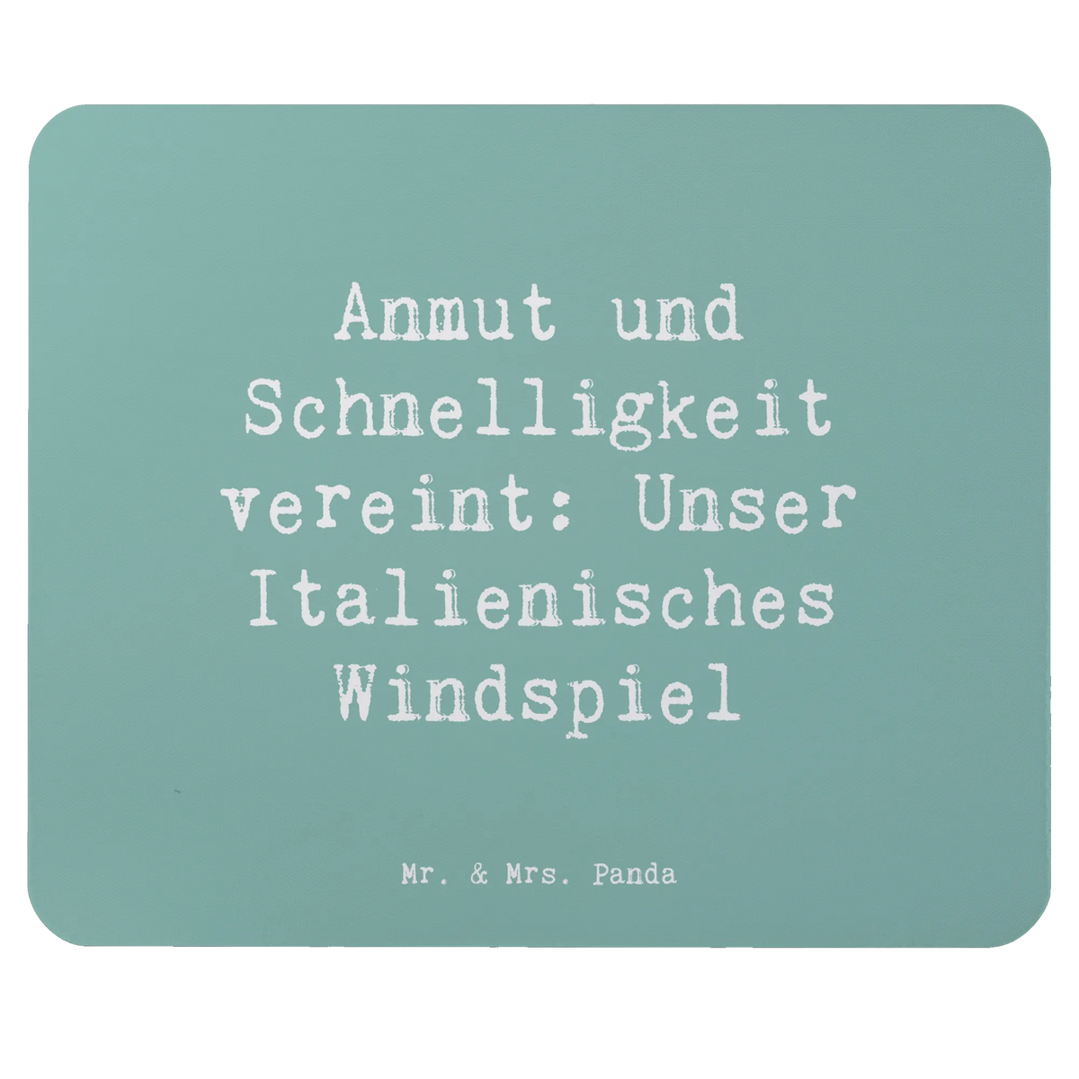 Mauspad Spruch Italienisches Windspiel