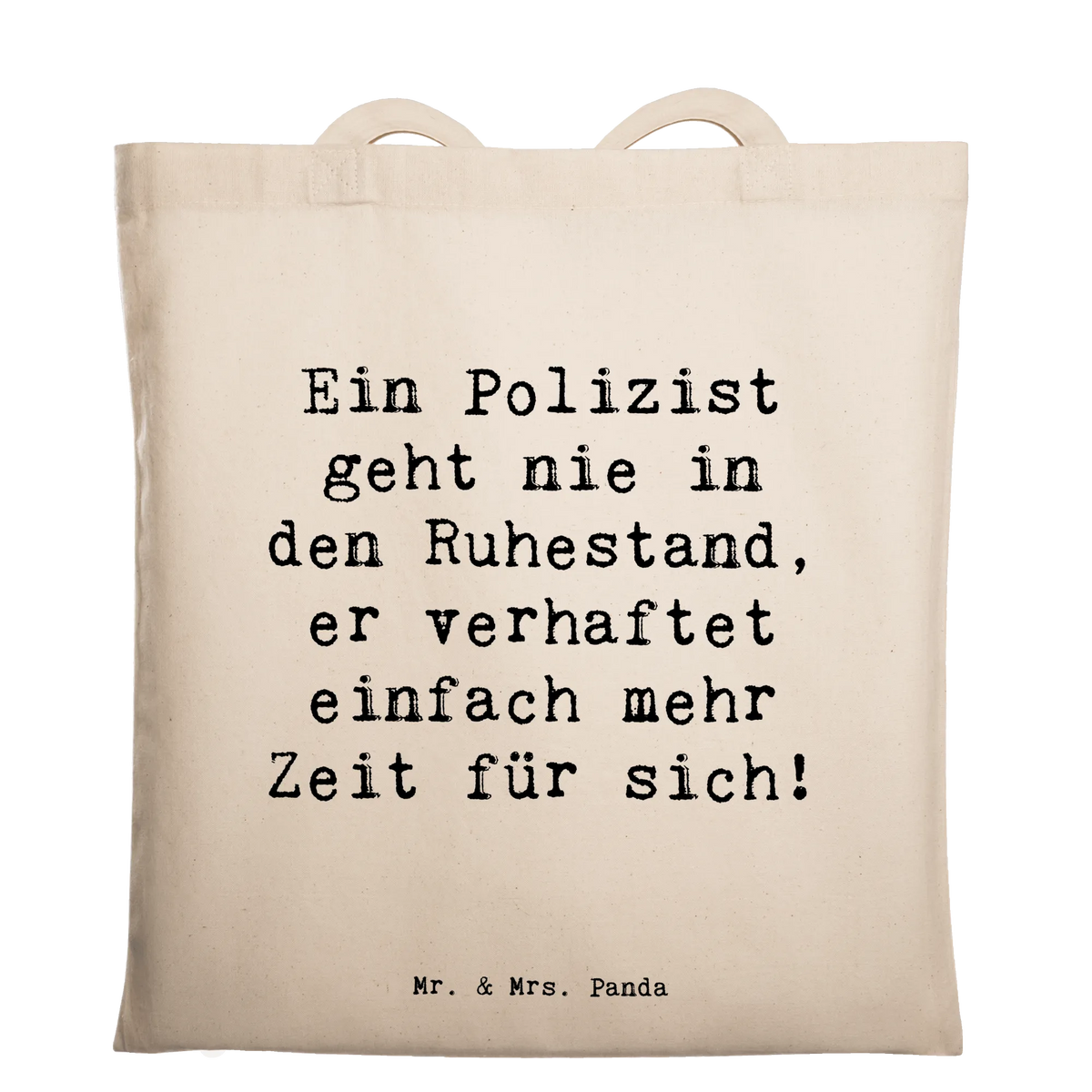 Tragetasche Spruch Polizist Ruhestand Freizeittasche, universaltasche, einkaufstasche baumwolle, tragbeutel, studententasche, henkeltasche baumwolle, Schultasche, textiltasche, Shopping Tasche, Tote Bag, Laptoptasche, Tasche, campus tasche, Baumwoll-Tragetasche, Unitasche, Jutebeutel, stoff shopper, Schulbeutel, einkaufsshopper, festivaltasche, Büchertasche, umhängetasche baumwolle, Baumwollbeutel, schulterbeutel, freizeitbeutel, Uni Tasche, totebag, festival tasche, Jutetasche, tragetasche baumwolle, Tragetasche, Baumwoll-Shopper, tasche baumwolle, Stoffbeutel, textilbeutel, Baumwolltasche, Einkaufstüte, canvas tasche, Einkaufstasche, stofftasche baumwolle, baumwoll shopper, umhängebeutel, Alltagstasche, Stoff-Tragetasche, dokumententasche, schultertasche baumwolle, Beutel, beutel baumwolle, Geschenk, Schenken, Rente, Danke, Kollegin, Dankeschön, Jubiläum, Firma, Ausbildung, Mitarbeiter, Kollege, Arbeitskollege, Beruf, Abschied