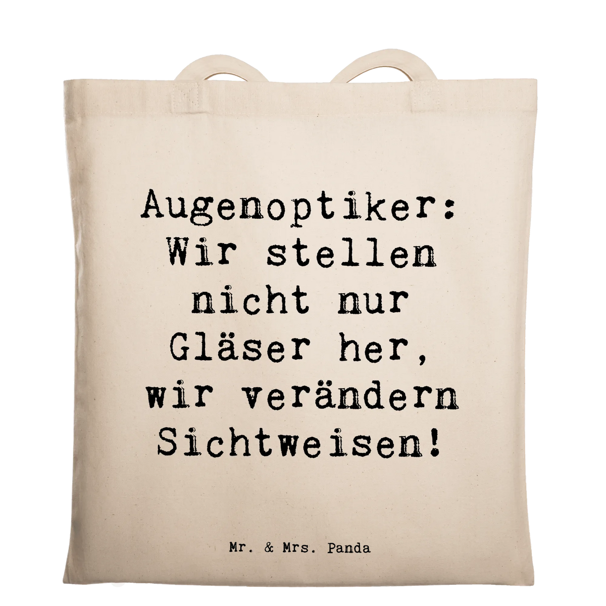 Tragetasche Spruch Augenoptiker Sichtweise Einkaufstüte, tasche baumwolle, Freizeittasche, umhängetasche baumwolle, Stoff-Tragetasche, Baumwoll-Tragetasche, dokumententasche, Stoffbeutel, stofftasche baumwolle, einkaufsshopper, festivaltasche, Alltagstasche, beutel baumwolle, Tote Bag, Unitasche, festival tasche, campus tasche, textiltasche, Einkaufstasche, Jutebeutel, Schulbeutel, einkaufstasche baumwolle, Beutel, Uni Tasche, textilbeutel, Baumwoll-Shopper, Schultasche, tragetasche baumwolle, studententasche, henkeltasche baumwolle, Tasche, Laptoptasche, Tragetasche, canvas tasche, universaltasche, Büchertasche, Baumwollbeutel, baumwoll shopper, totebag, schultertasche baumwolle, freizeitbeutel, tragbeutel, Jutetasche, Shopping Tasche, umhängebeutel, stoff shopper, Baumwolltasche, schulterbeutel, Geschenk, Schenken, Rente, Danke, Kollegin, Dankeschön, Jubiläum, Firma, Ausbildung, Mitarbeiter, Kollege, Arbeitskollege, Beruf, Abschied