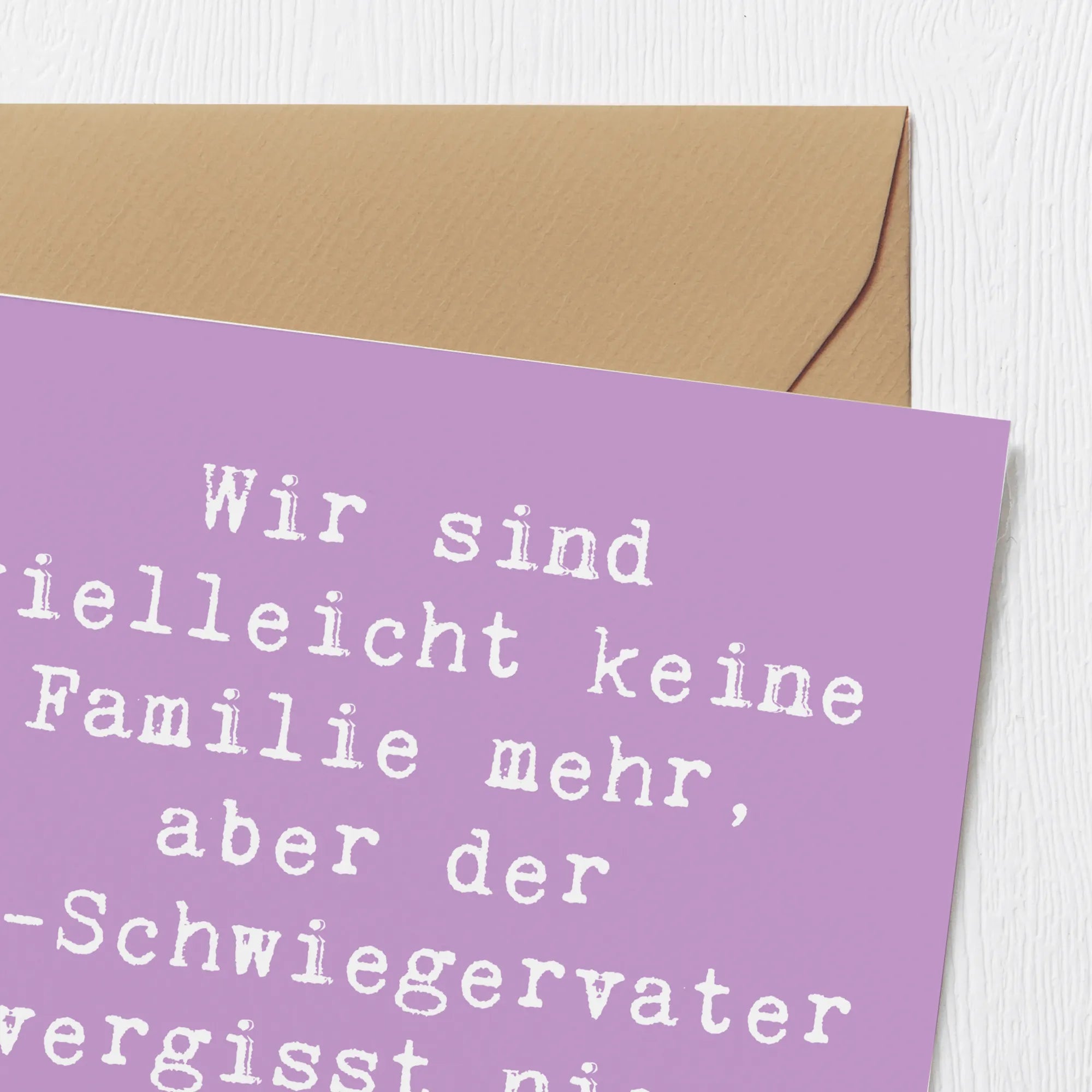 Deluxe Karte Spruch Ex-Schwiegervater Grüße doppelkarte, Klappkarte, anlasskarte, Grußkarte, Glückwunschkarte, faltkarte, Opa, Vatertag, Oma, Papa, Bruder, Mama, Schwester, Muttertag, Familie