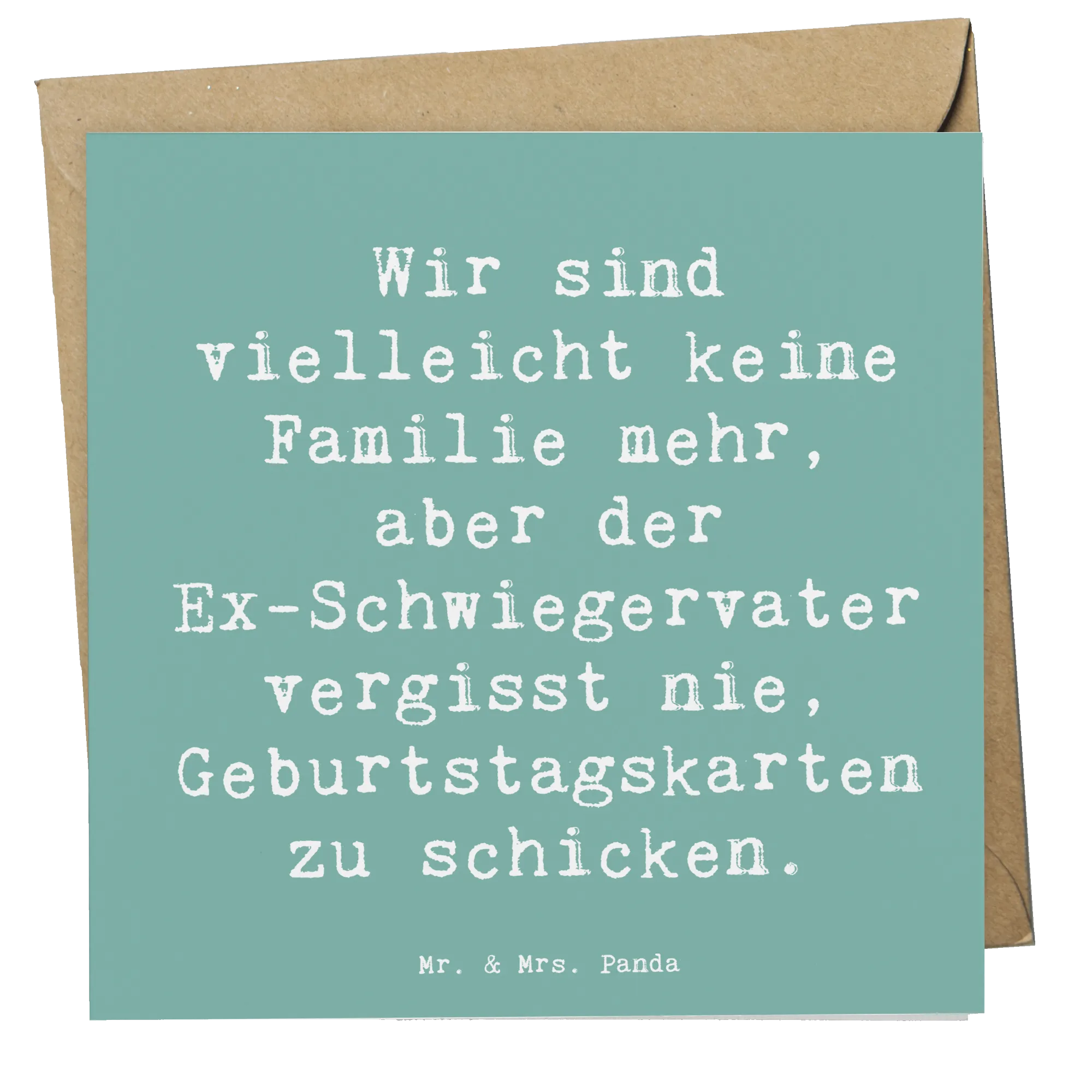 Deluxe Karte Spruch Ex-Schwiegervater Grüße doppelkarte, Klappkarte, anlasskarte, Grußkarte, Glückwunschkarte, faltkarte, Opa, Vatertag, Oma, Papa, Bruder, Mama, Schwester, Muttertag, Familie
